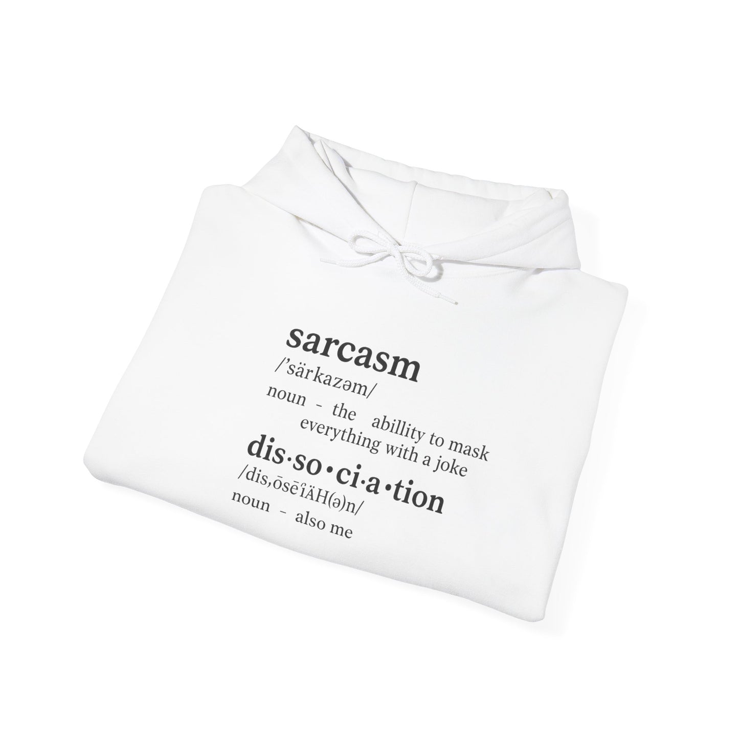 Sarcasm is My First Language Hoodie β Funny Unisex Sweatshirt for Burnt-Out Brains