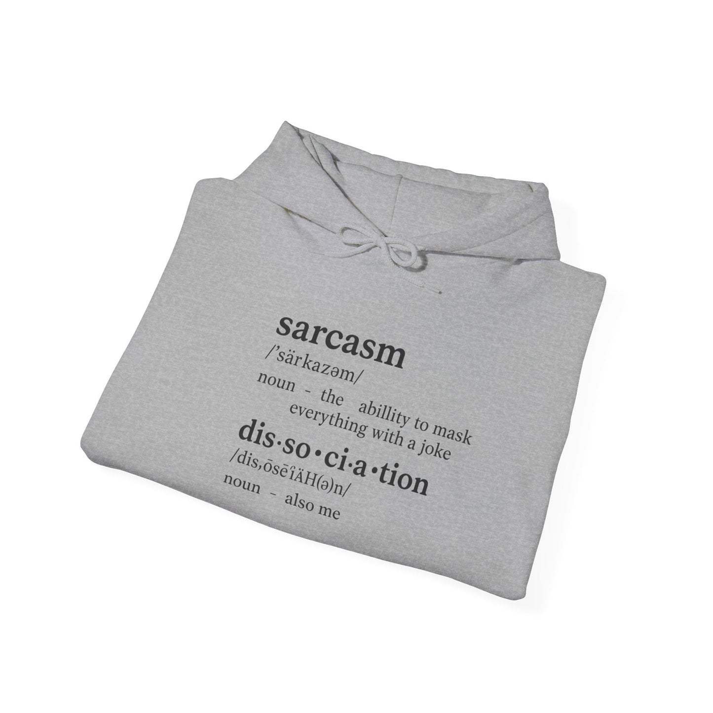 Sarcasm is My First Language Hoodie β Funny Unisex Sweatshirt for Burnt-Out Brains