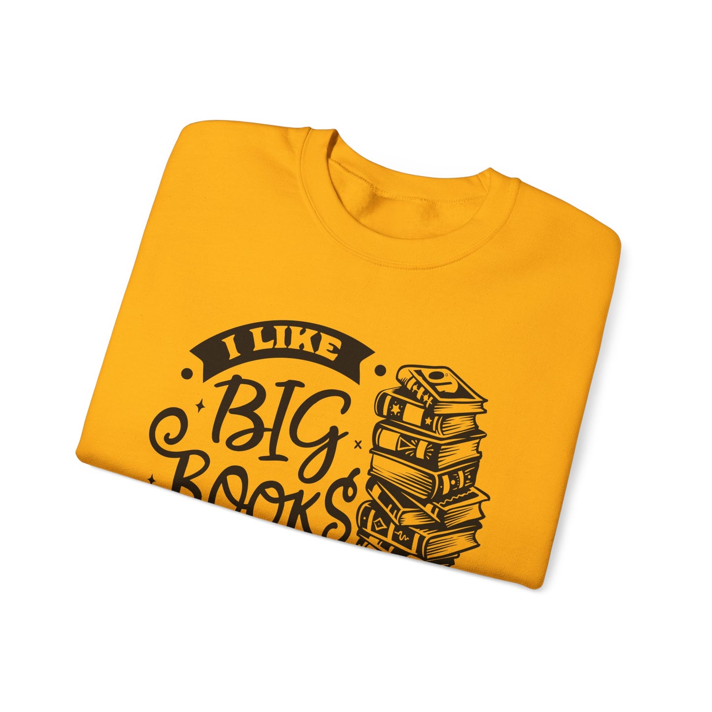 I Like Big Books and I Cannot Lie Crewneck β Funny Book Lover Pullover for Cozy Reading Days