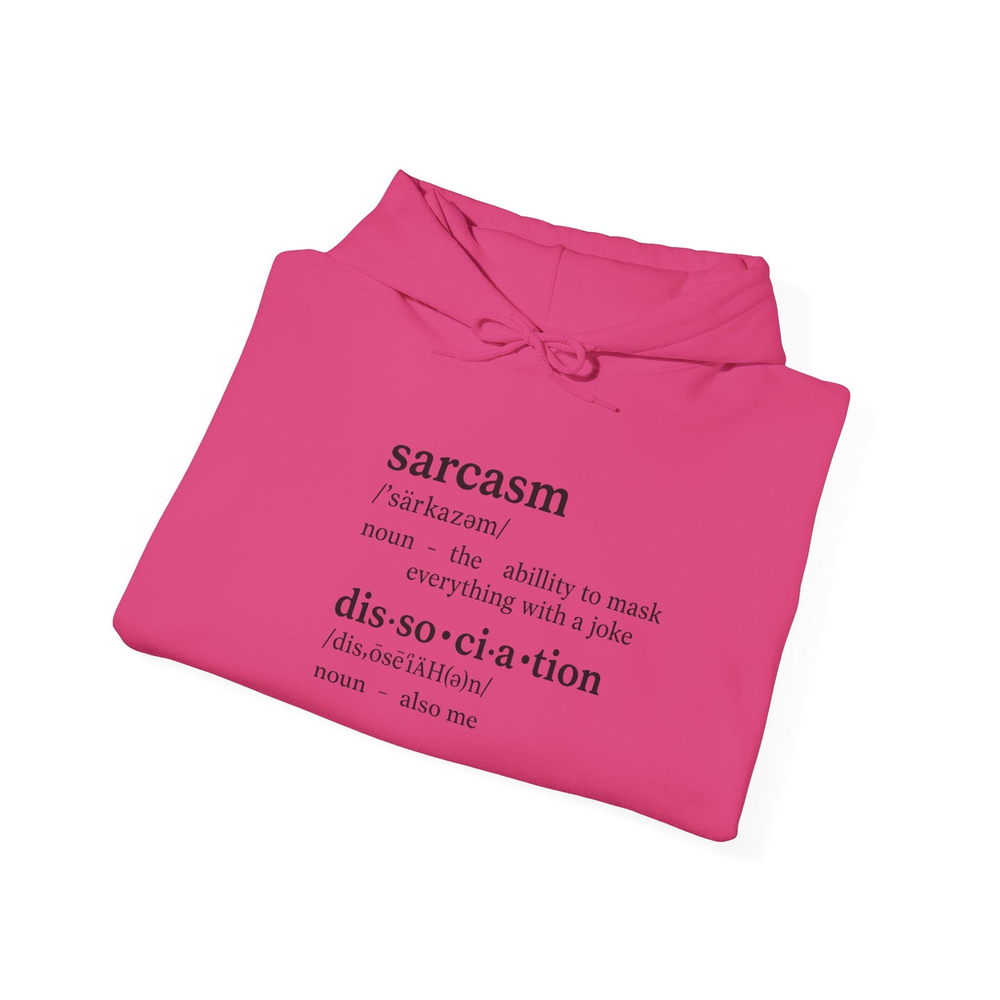 Sarcasm is My First Language Hoodie β Funny Unisex Sweatshirt for Burnt-Out Brains