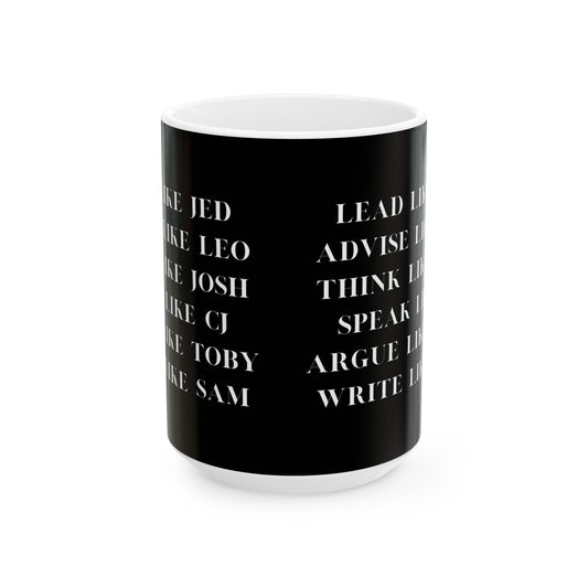 West Wing Mug, Lead Like Jed, West Wing Quotes, West Wing Merch