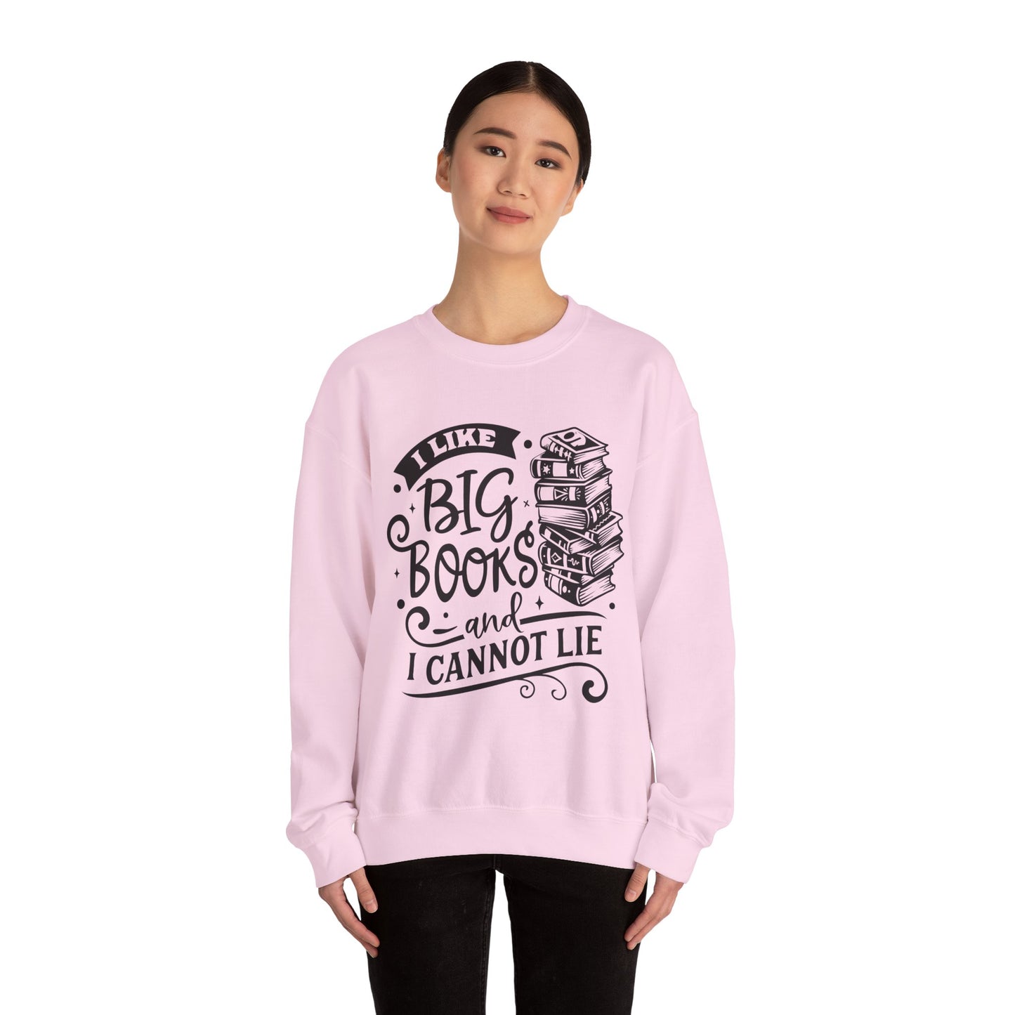 I Like Big Books and I Cannot Lie Crewneck β Funny Book Lover Pullover for Cozy Reading Days