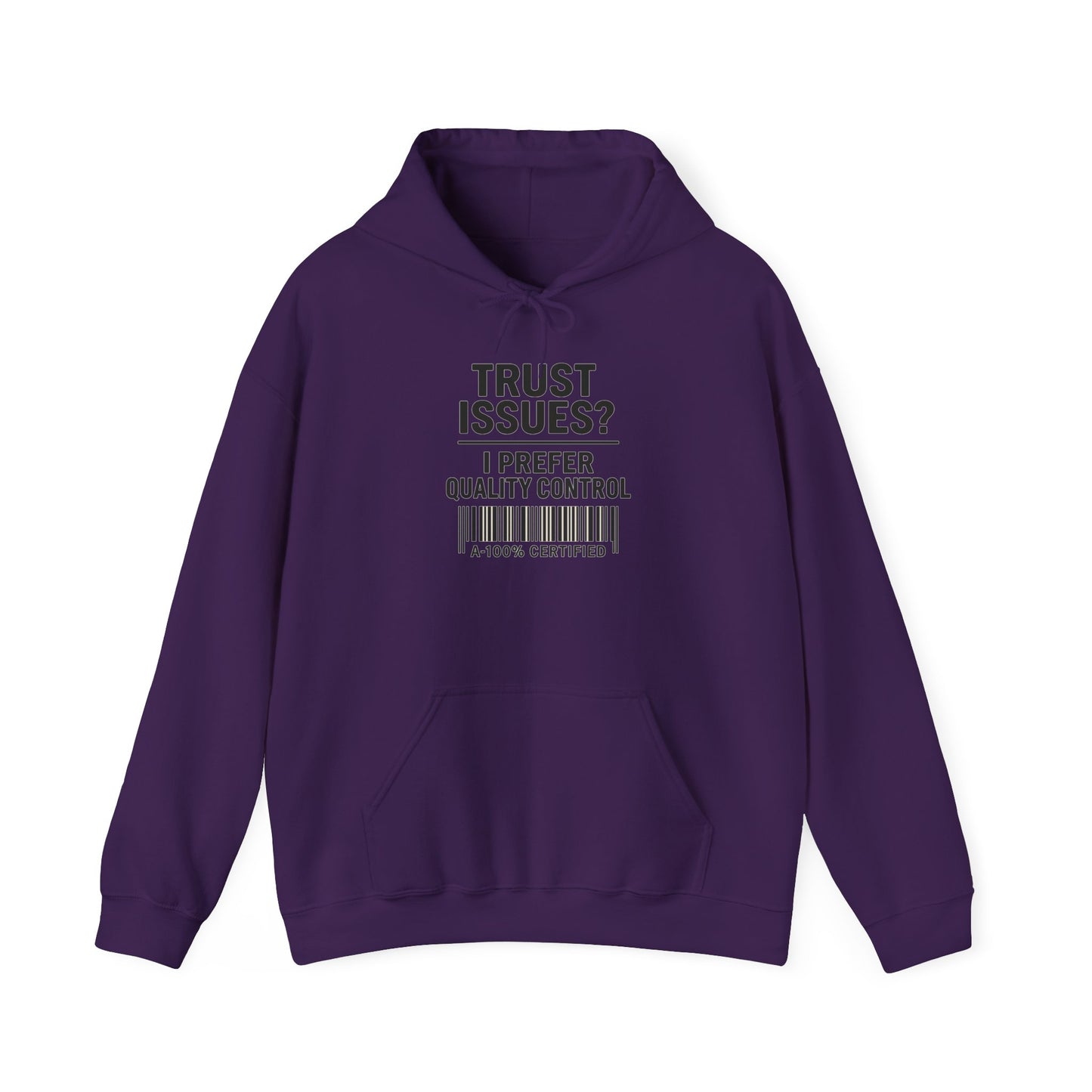 Trust Issues? I Prefer Quality Control Hoodie – Sarcastic Sweatshirt for Snarky Perfectionists