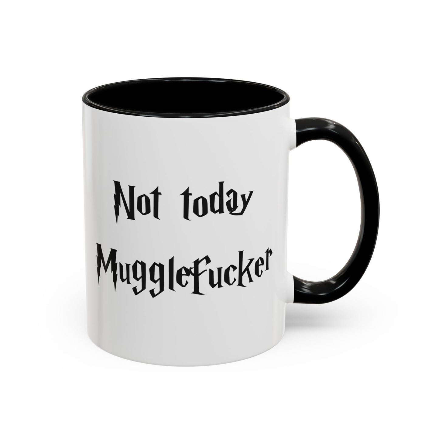 Not Today MuggleF*cker Mug – Funny Wizard-Inspired Fantasy Coffee Cup for Adults