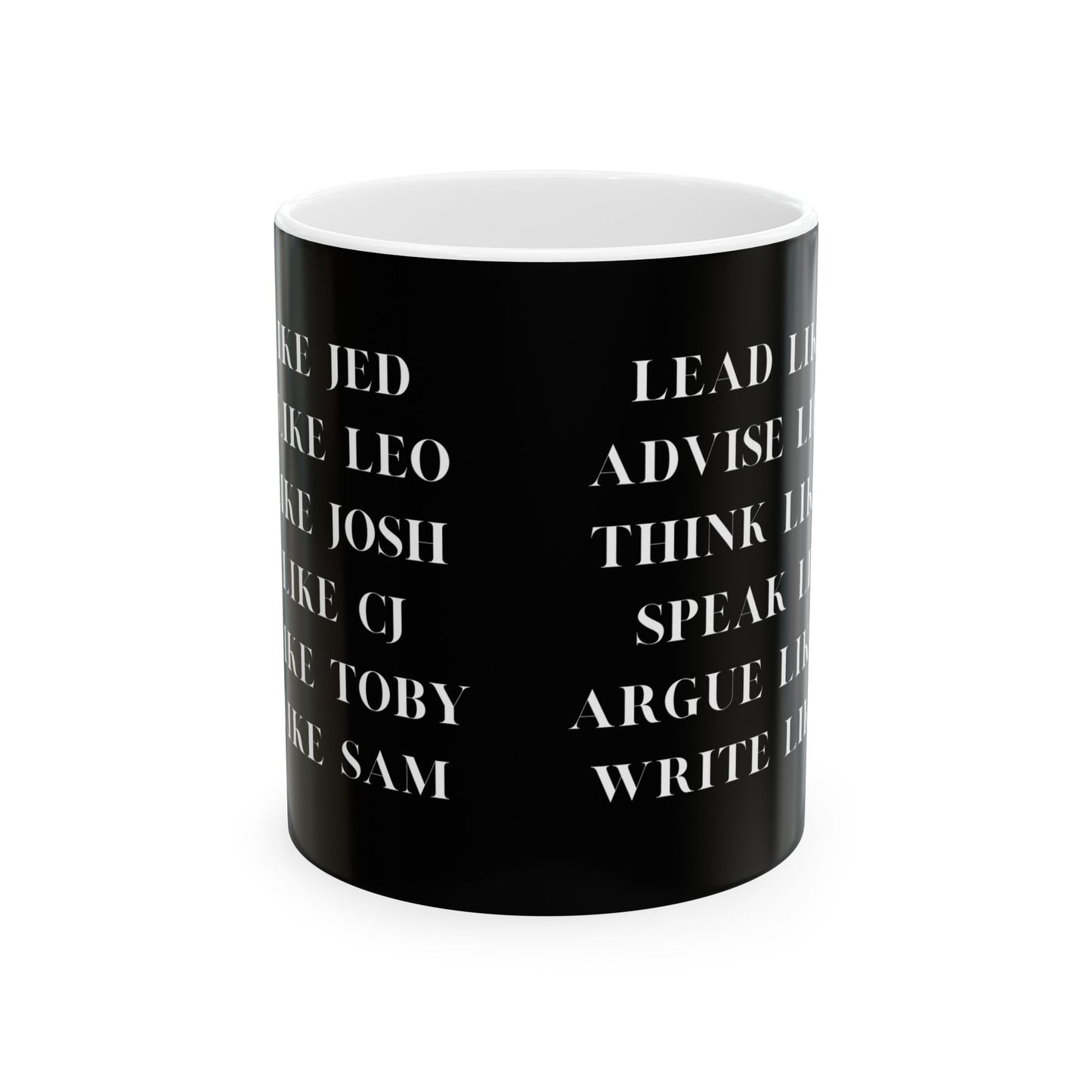 West Wing Mug, Lead Like Jed, West Wing Quotes, West Wing Merch