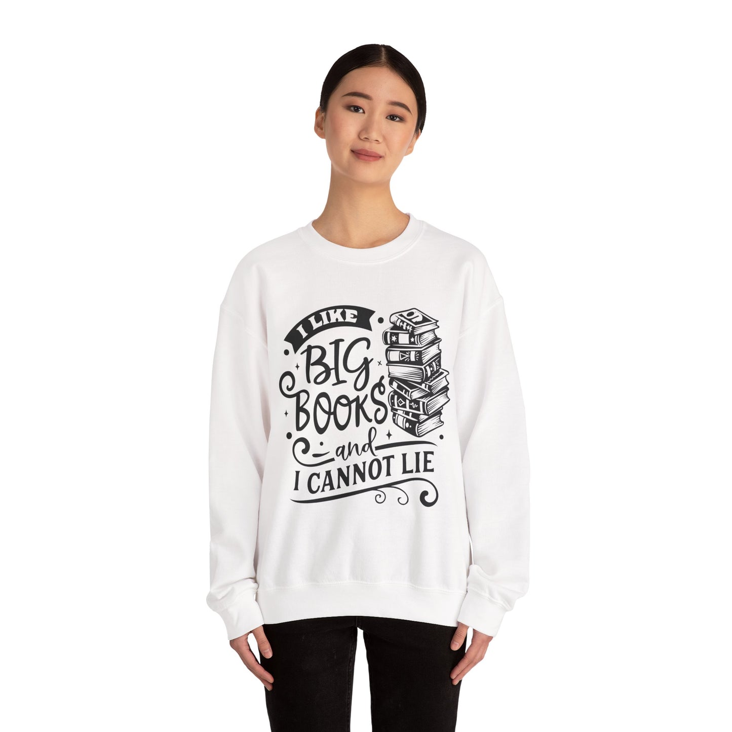 I Like Big Books and I Cannot Lie Crewneck β Funny Book Lover Pullover for Cozy Reading Days