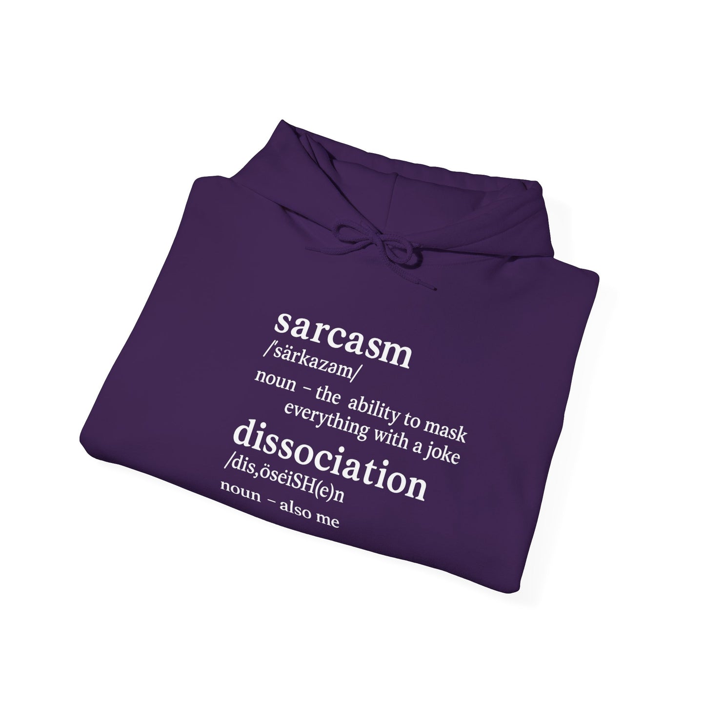 Sarcasm is My First Language Hoodie β Funny Unisex Sweatshirt for Burnt-Out Brains