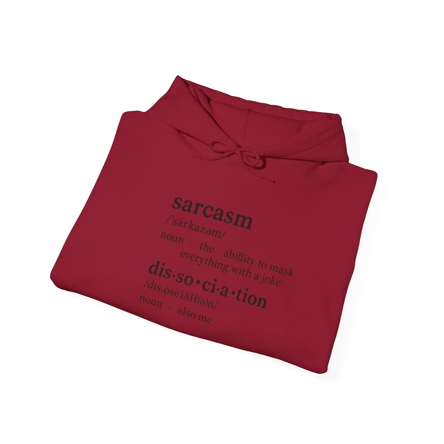 Sarcasm is My First Language Hoodie β Funny Unisex Sweatshirt for Burnt-Out Brains