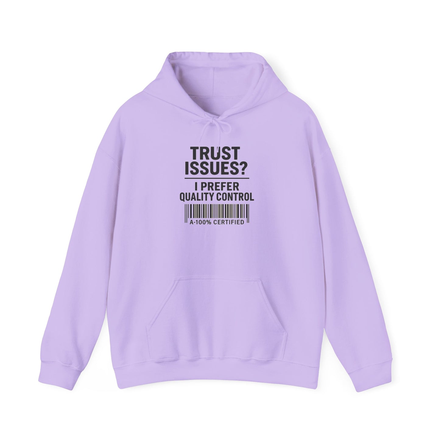 Trust Issues? I Prefer Quality Control Hoodie – Sarcastic Sweatshirt for Snarky Perfectionists