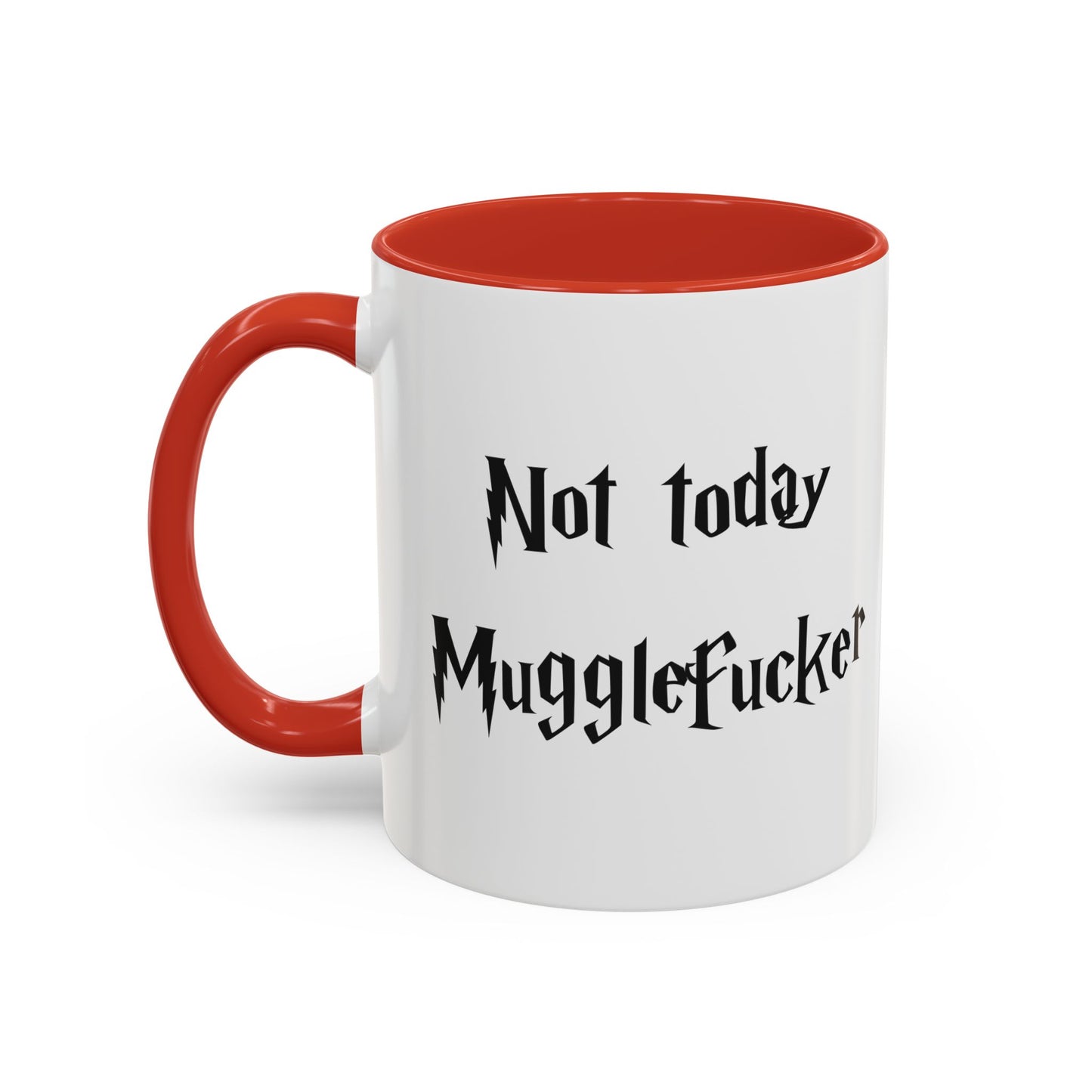 Not Today MuggleF*cker Mug – Funny Wizard-Inspired Fantasy Coffee Cup for Adults