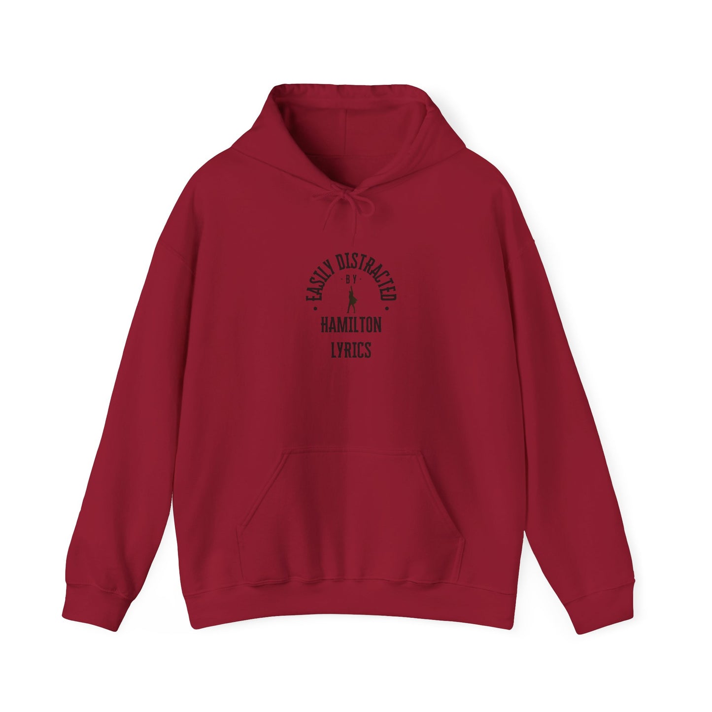 Easily Distracted by Hamilton Lyrics – Funny Broadway Hoodie for Musical Nerds