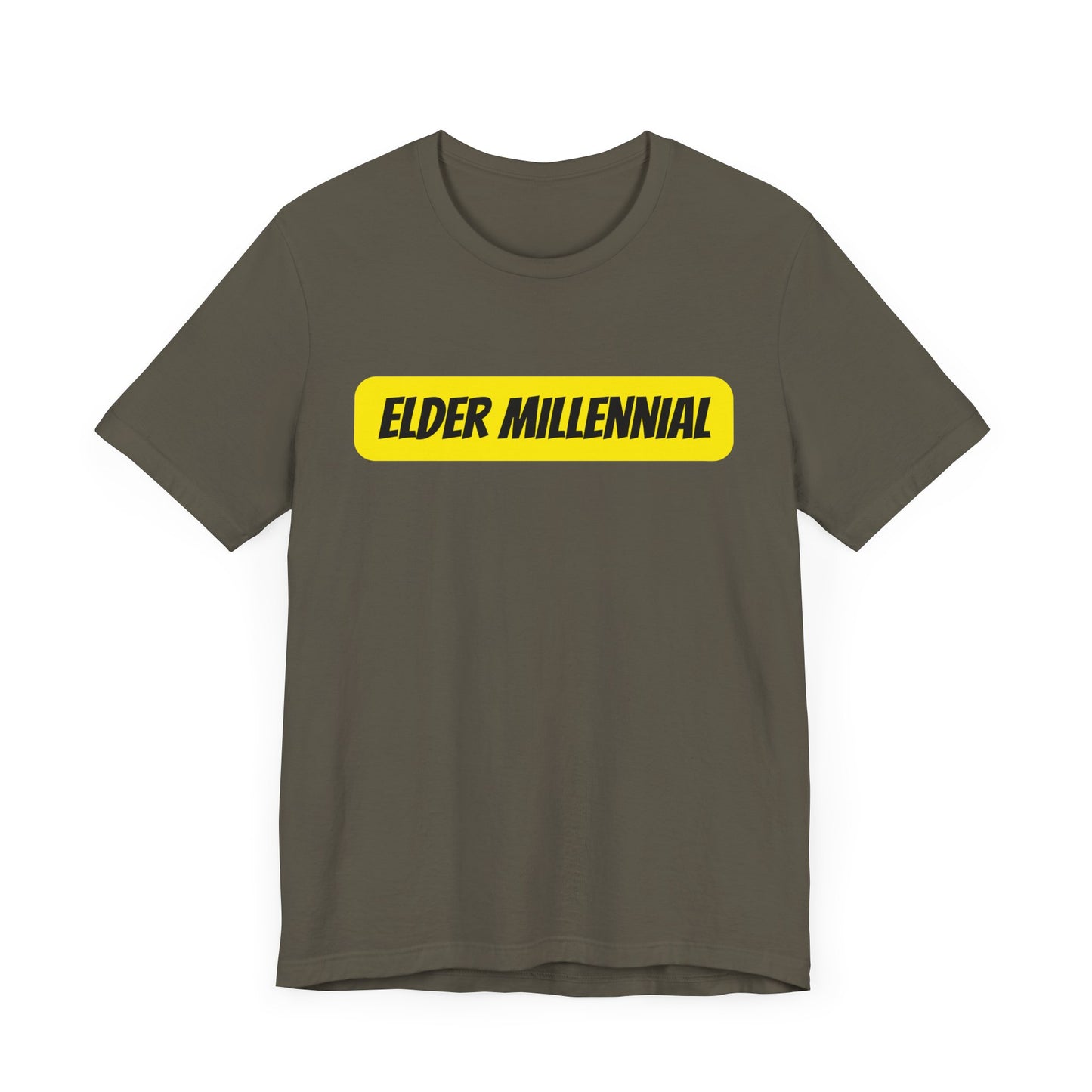 Elder Millennial T-Shirt – Funny Sarcastic Graphic Tee for Gen Y Adults