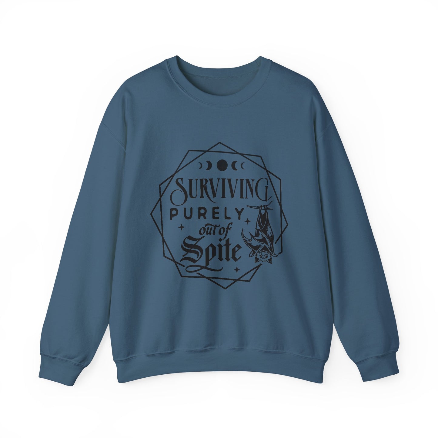 Surviving Purely Out of Spite Sweatshirt – Funny Mental Health Crewneck for Burnt-Out Women with Petty Energy