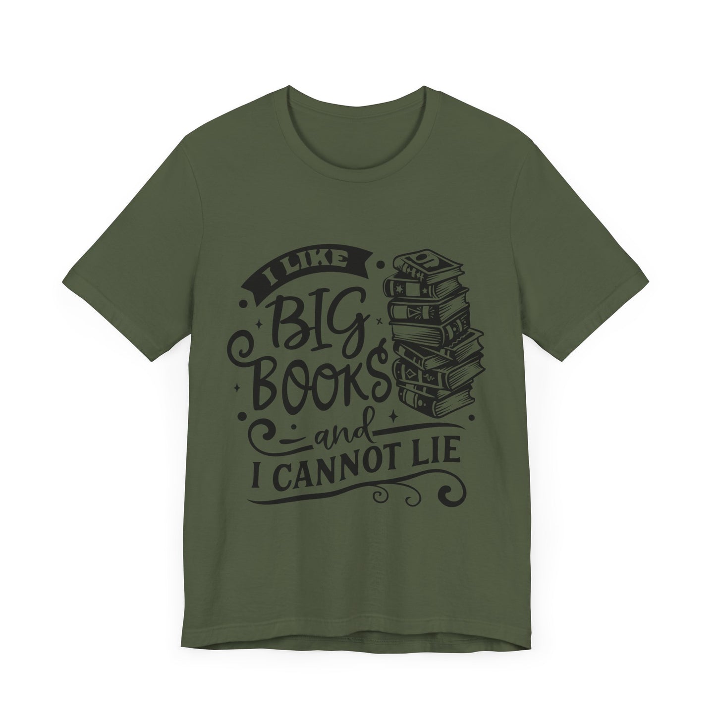 I Like Big Books and I Cannot Lie T-Shirt – Funny Graphic Tee for Readers and Book Lovers