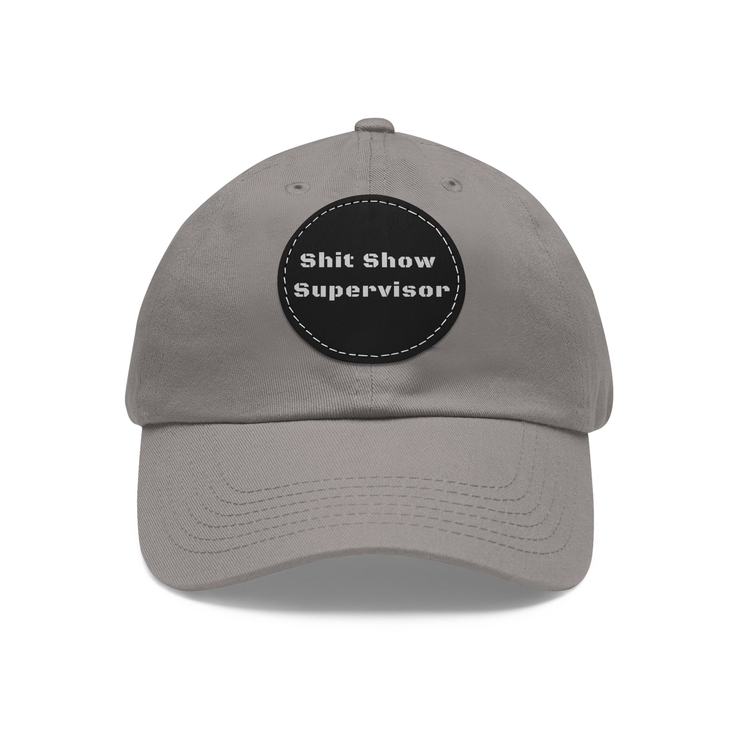 Shit Show Supervisor Hat – Funny Leather Patch Dad Hat for Moms, Dads & Chaos Coordinators