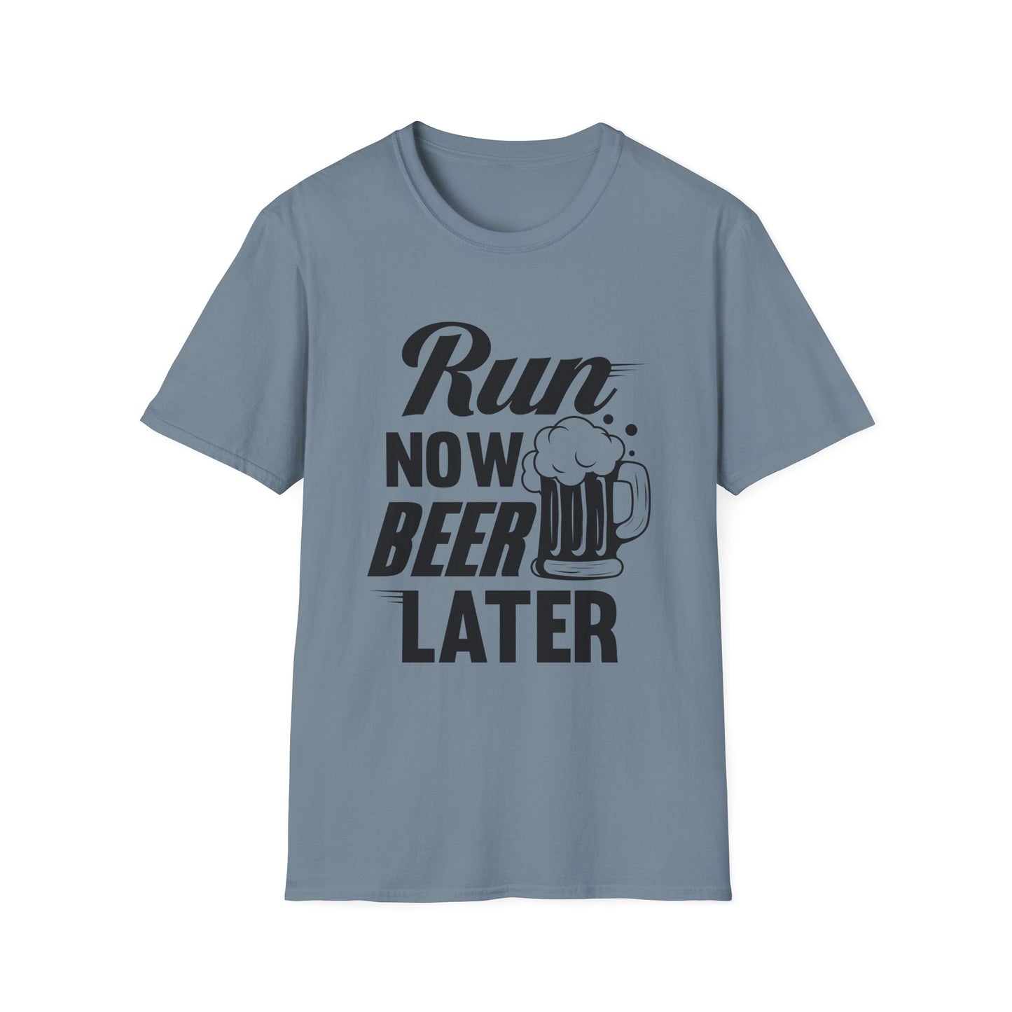 Run Now, Beer Later T-Shirt – Funny Workout & Running Tee