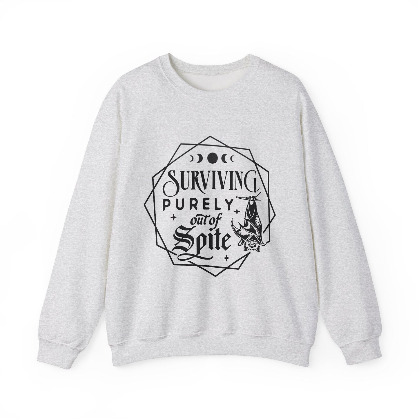 Surviving Purely Out of Spite Sweatshirt – Funny Mental Health Crewneck for Burnt-Out Women with Petty Energy