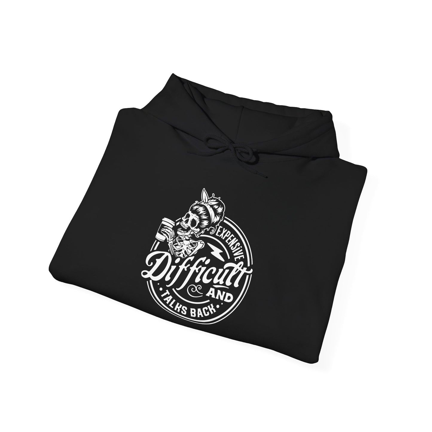 Expensive, Difficult, and Talks Back Hoodie – Funny Sarcastic Gift for Women Who Know They’re Worth It