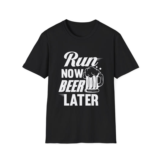 Run Now, Beer Later T-Shirt – Funny Workout & Running Tee