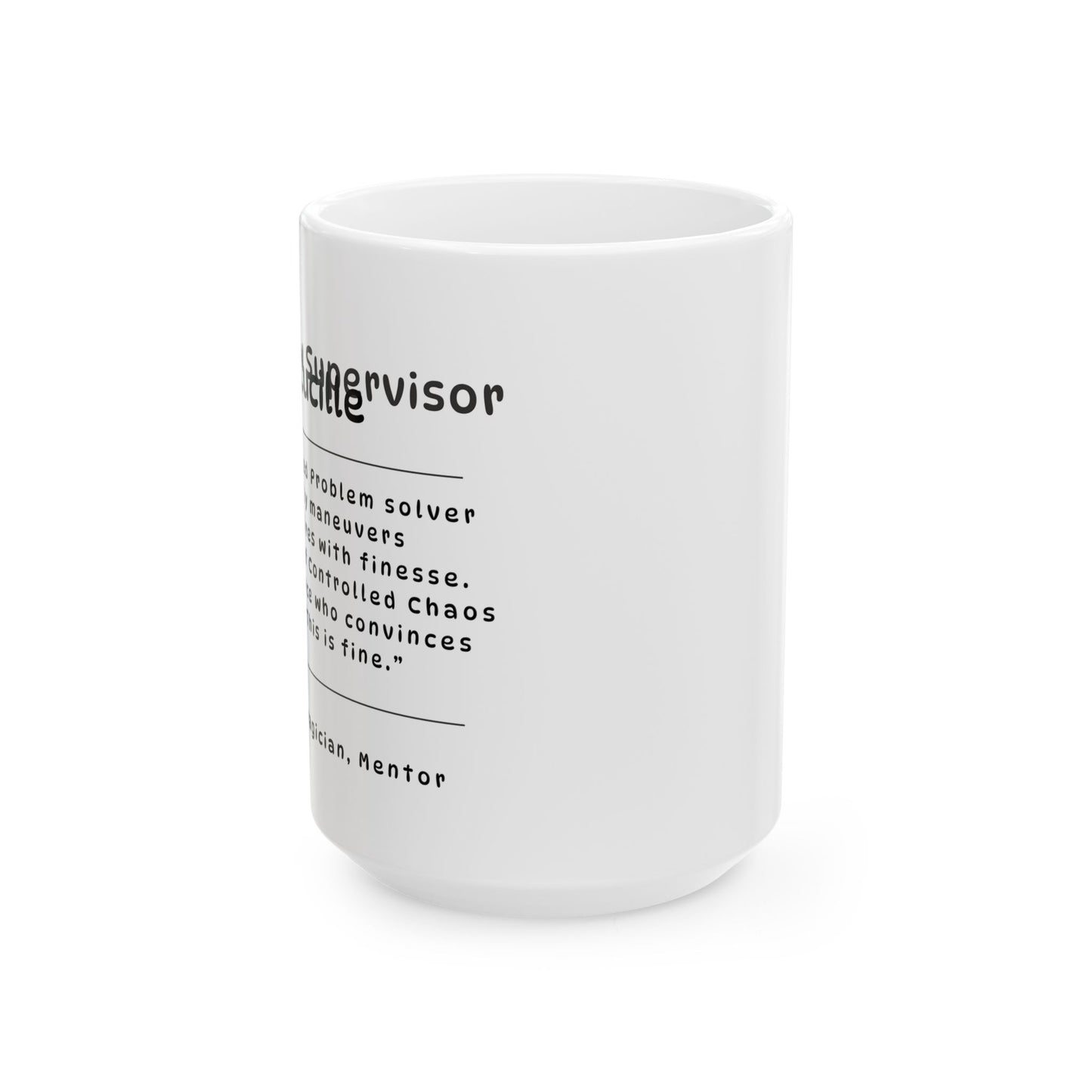 Shit Show Supervisor Mug – Funny Coffee Cup Gift for Bosses, Coworkers, and Everyday Chaos Managers (11oz / 15oz)