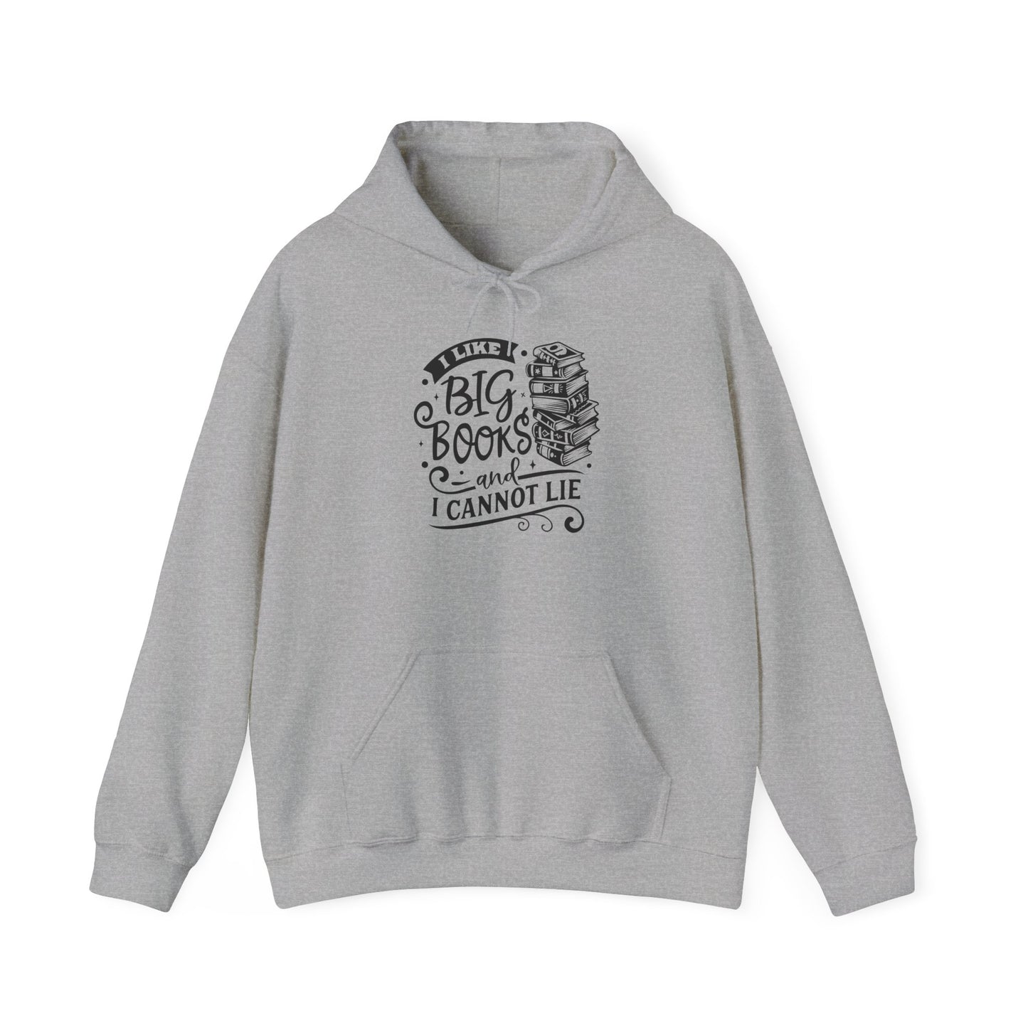 I Like Big Books and I Cannot Lie Hoodie – Cozy Funny Sweatshirt for Bibliophiles and Bookworms