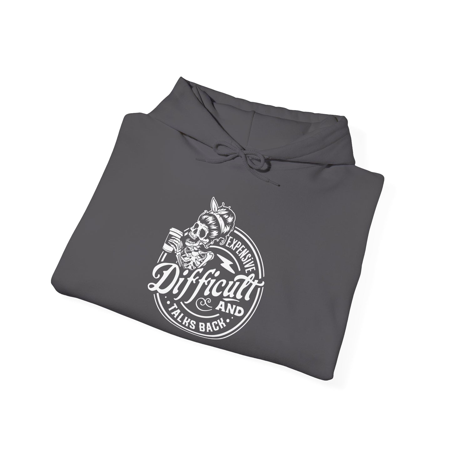 Expensive, Difficult, and Talks Back Hoodie – Funny Sarcastic Gift for Women Who Know They’re Worth It