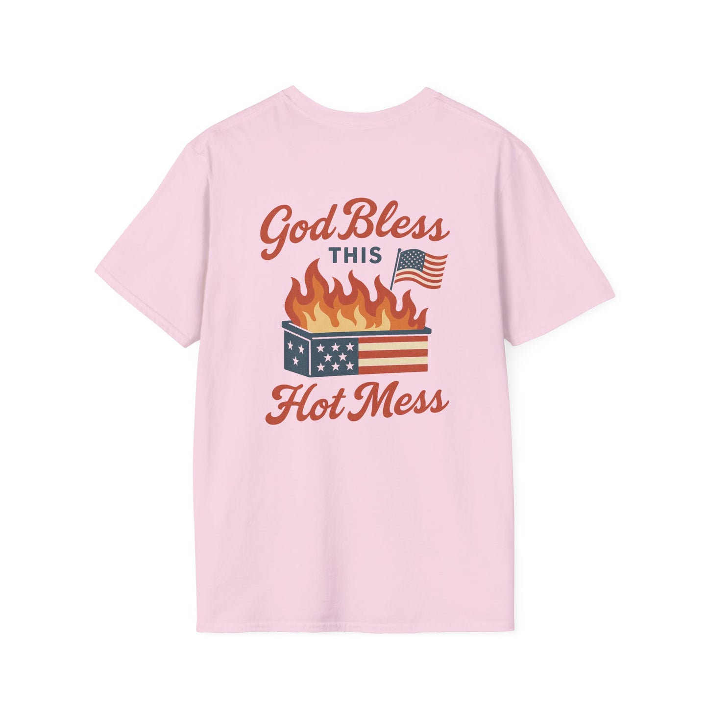 God Bless This Hot Mess – Dumpster Fire Patriotic Graphic