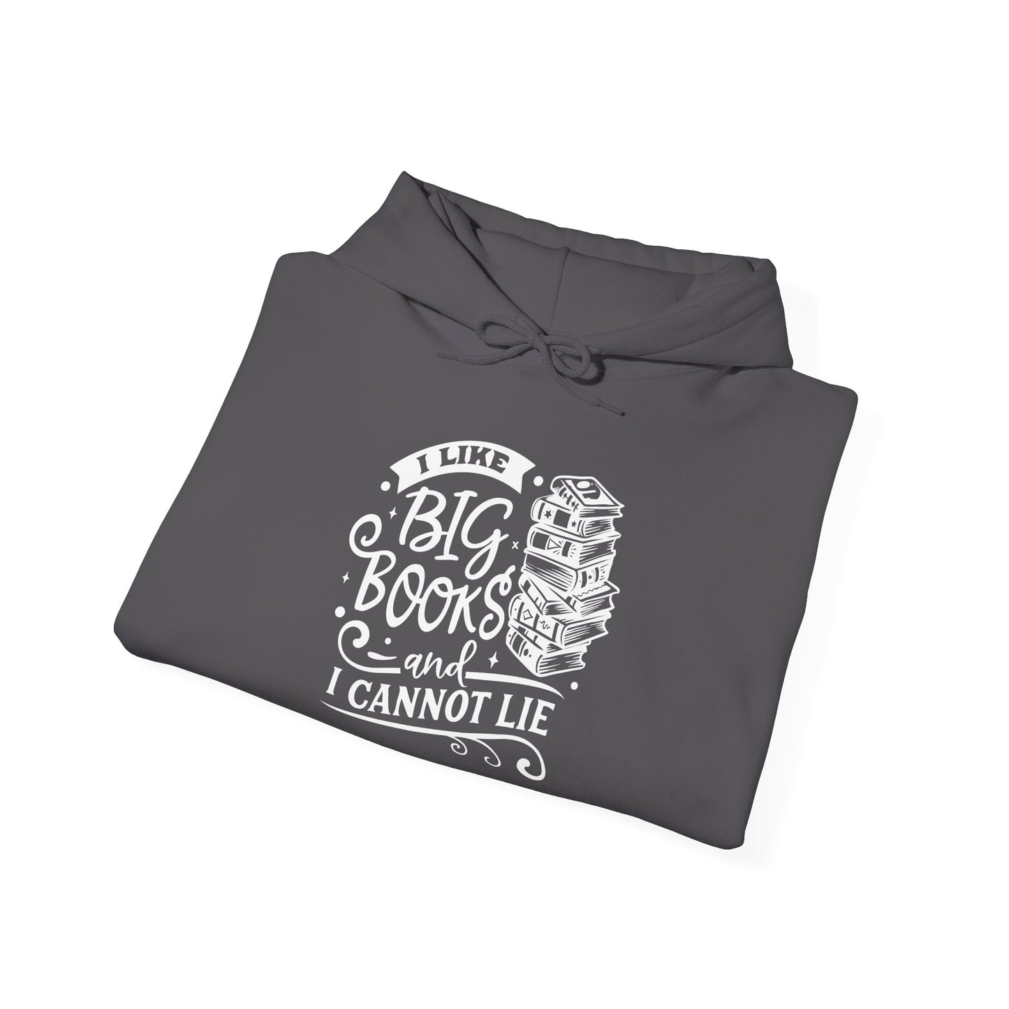 I Like Big Books and I Cannot Lie Hoodie – Cozy Funny Sweatshirt for Bibliophiles and Bookworms