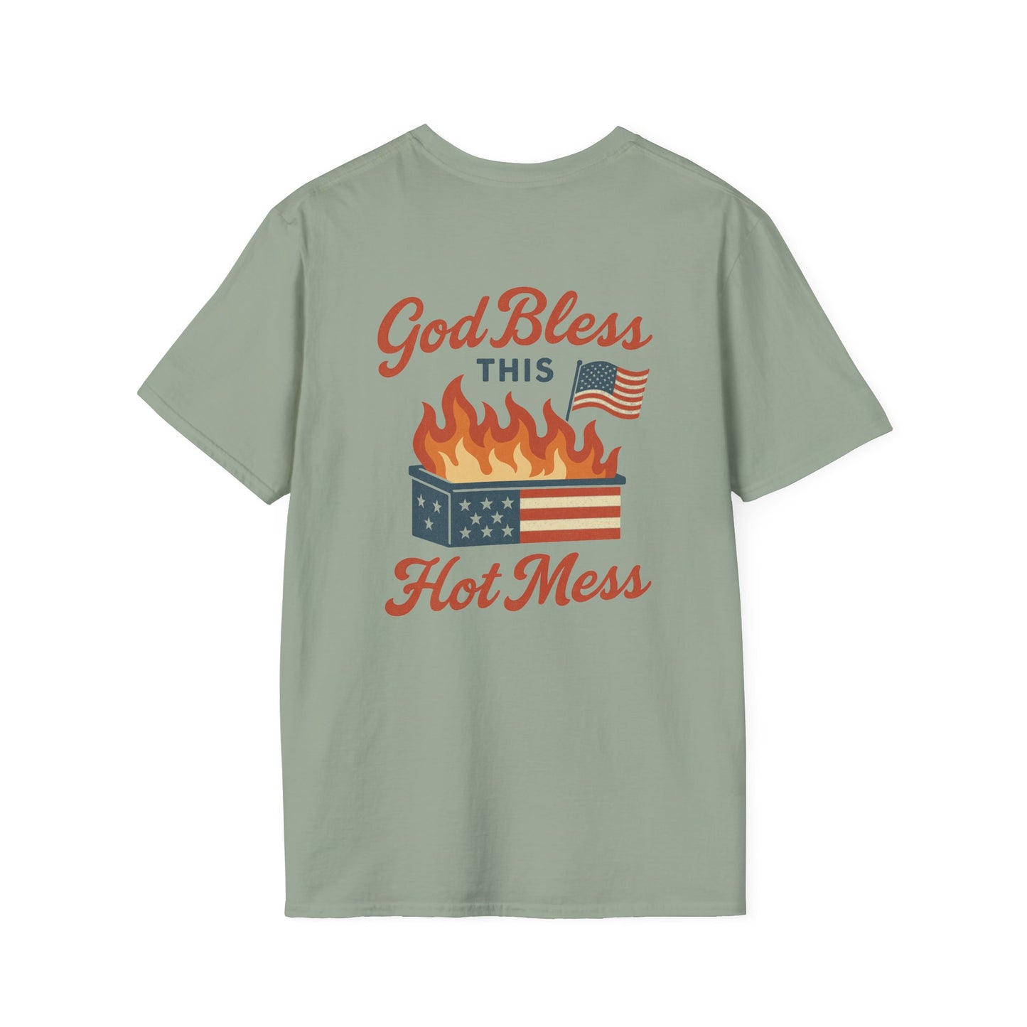 God Bless This Hot Mess – Dumpster Fire Patriotic Graphic