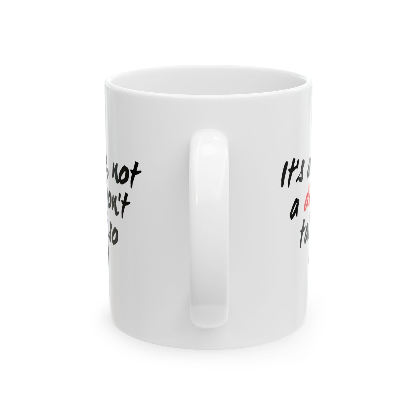It’s a Joke, Not a Dick Mug – Funny NSFW Coffee Cup Gift for Sarcastic Adults (11oz & 15oz)