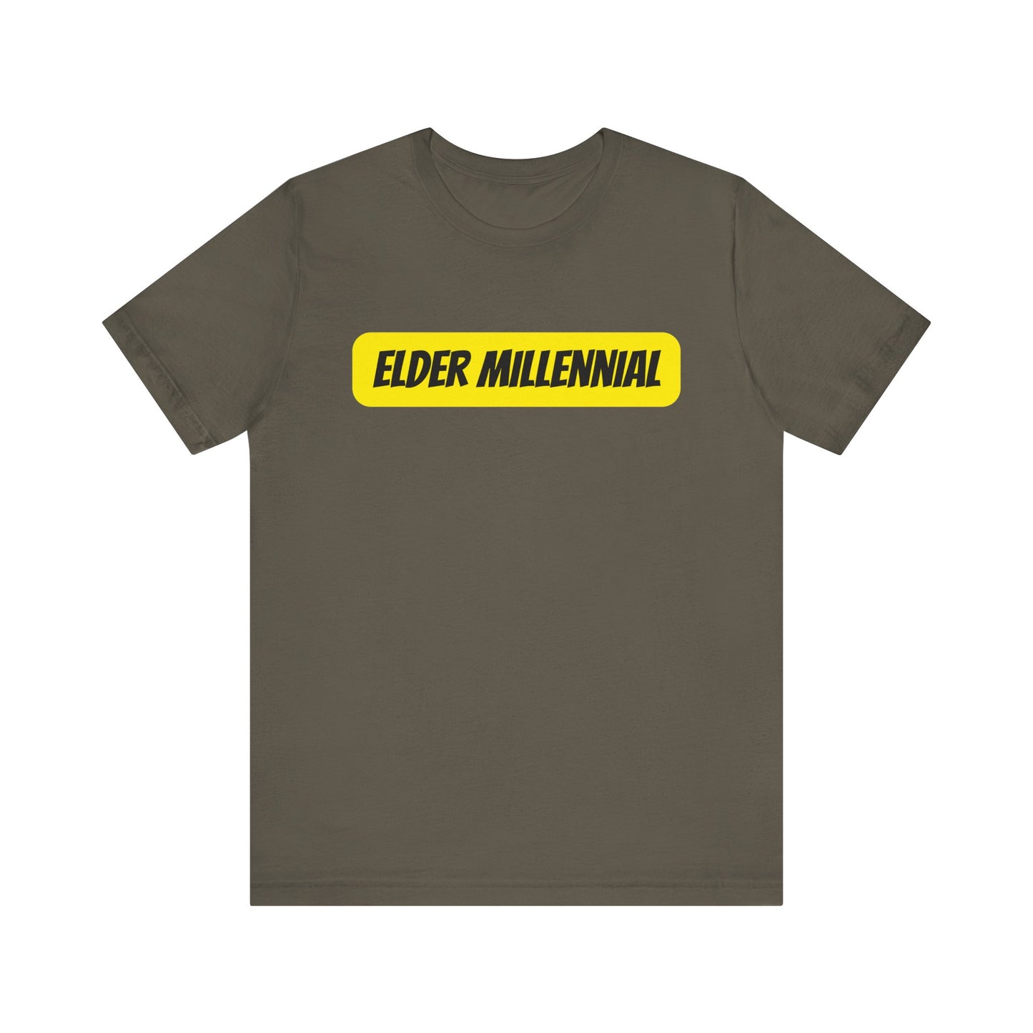 Elder Millennial T-Shirt – Funny Sarcastic Graphic Tee for Gen Y Adults