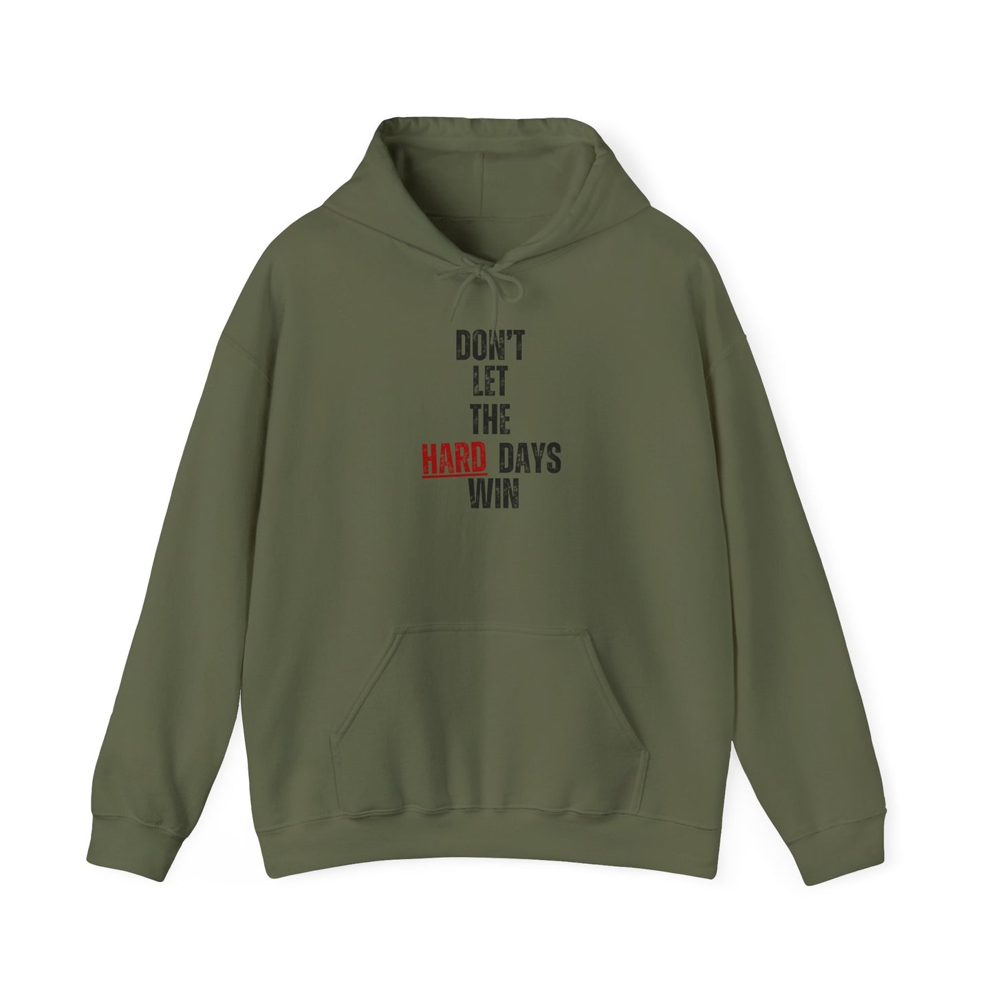 Don’t Let the Hard Days Win Hoodie – Inspirational Mental Health Awareness Sweatshirt for Women & Men