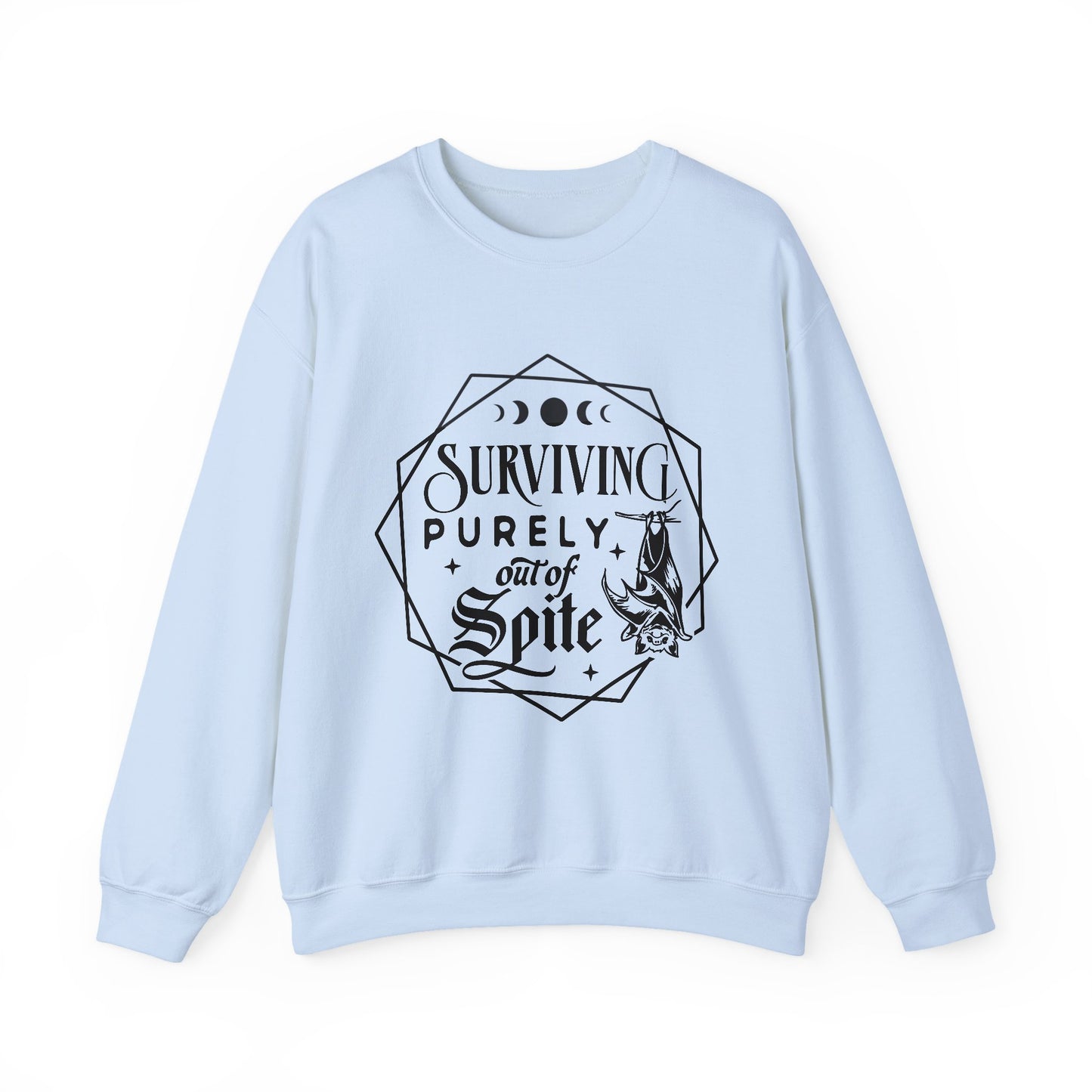 Surviving Purely Out of Spite Sweatshirt – Funny Mental Health Crewneck for Burnt-Out Women with Petty Energy