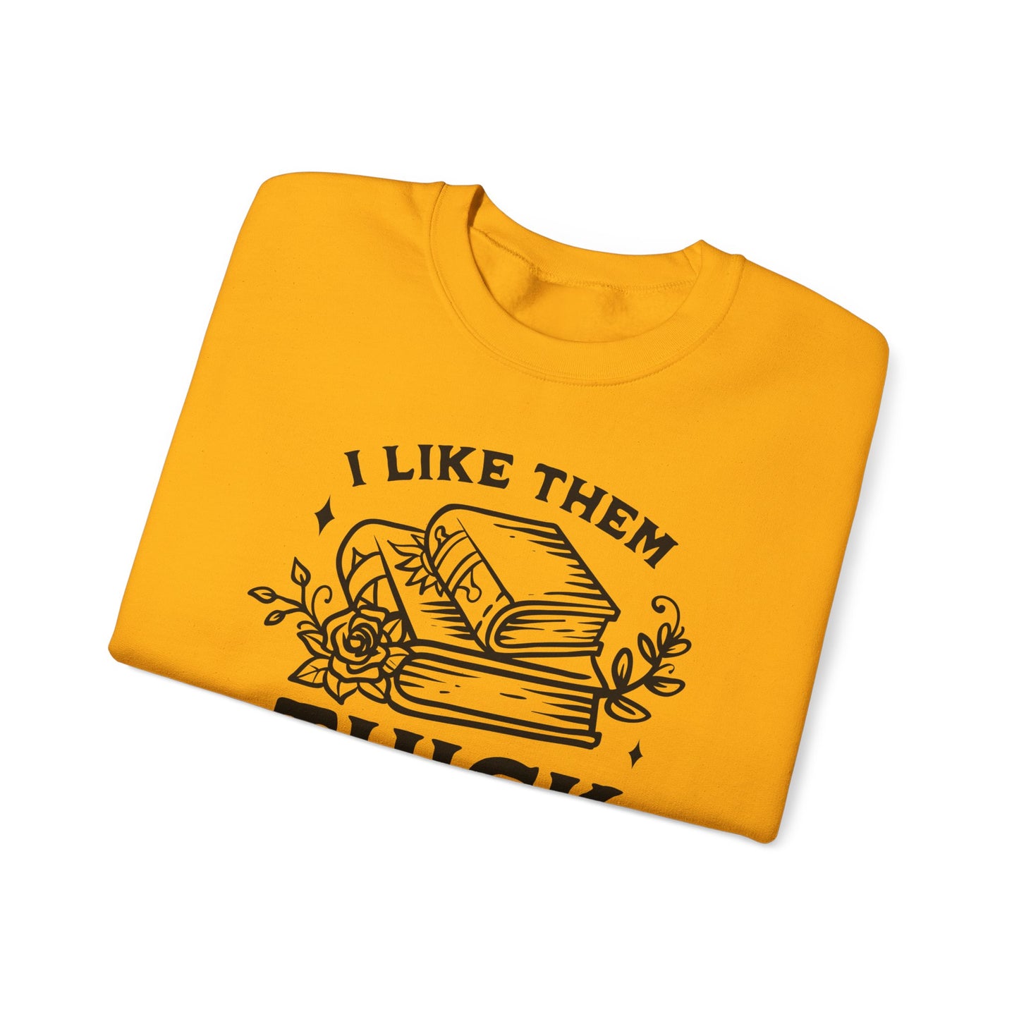 I Like Them Thick and Spicy Crewneck – Funny Reading Pullover for Bookworms