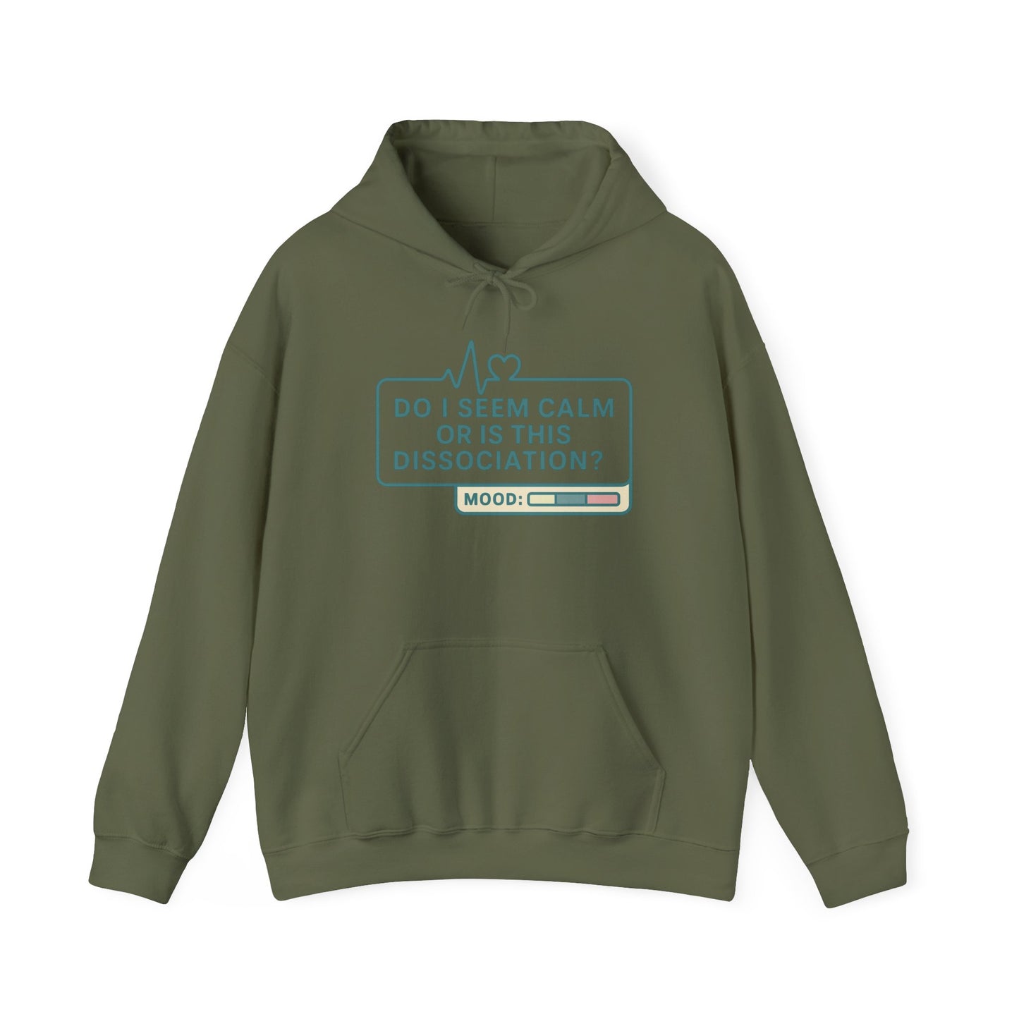Do I Seem Calm or Is This Dissociation? Hoodie – Bold Sarcastic Sweatshirt for Anxiously Detached Vibes