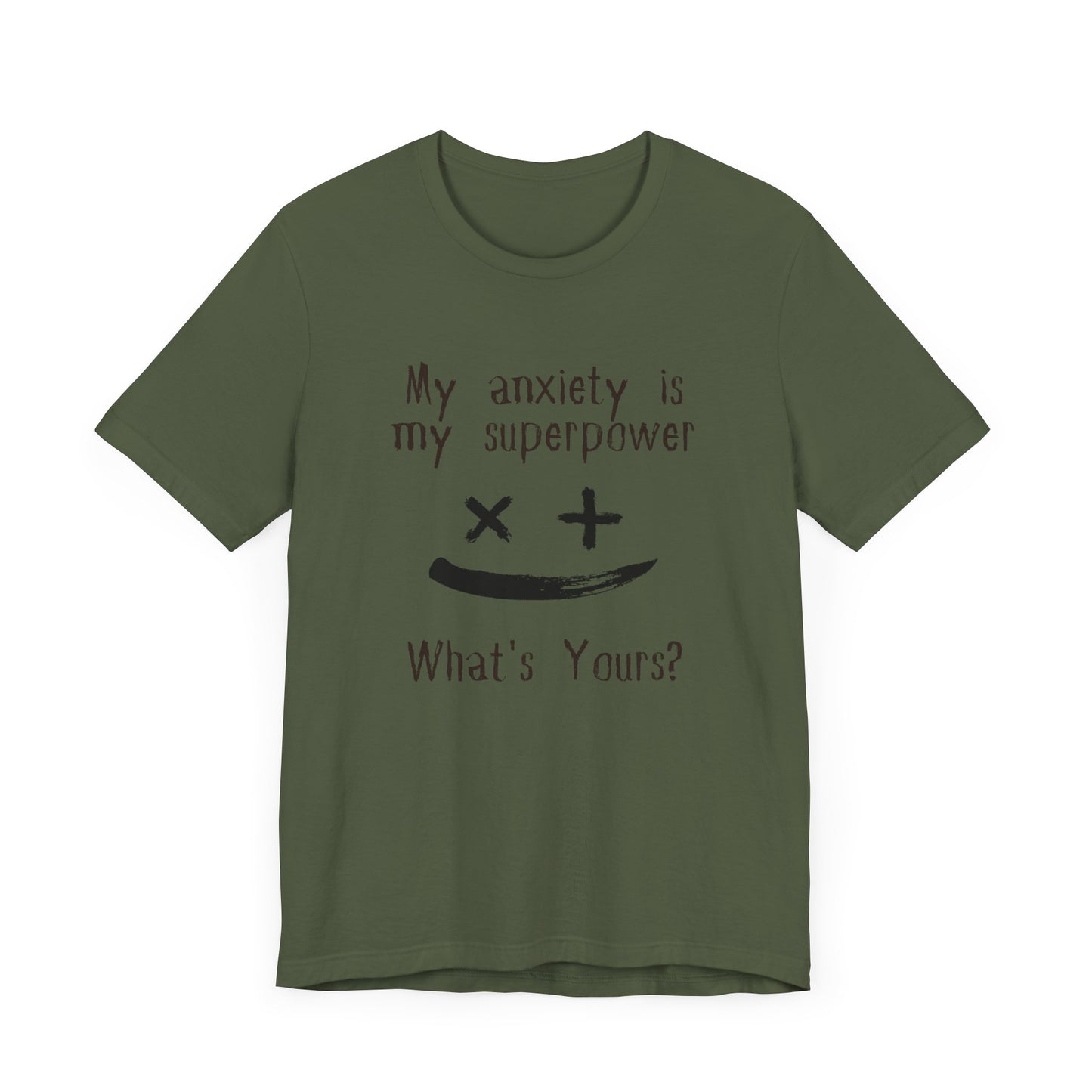 My Anxiety Is My Superpower T-Shirt – Funny Mental Health Graphic Tee