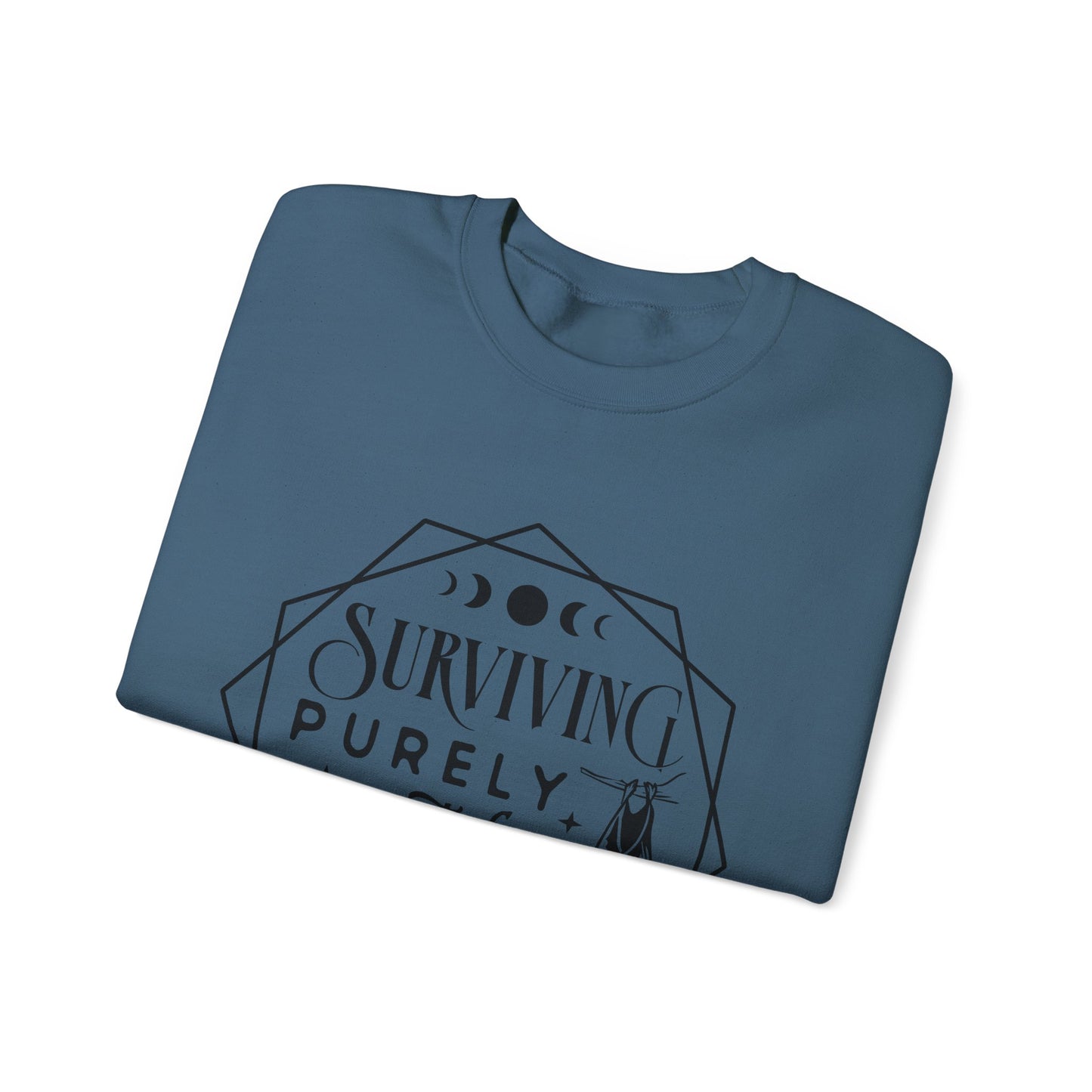 Surviving Purely Out of Spite Sweatshirt – Funny Mental Health Crewneck for Burnt-Out Women with Petty Energy