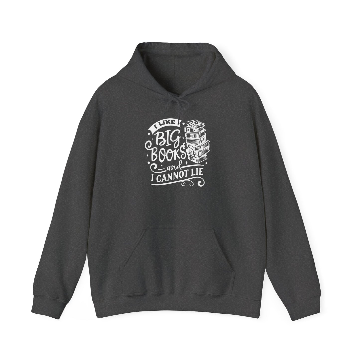 I Like Big Books and I Cannot Lie Hoodie – Cozy Funny Sweatshirt for Bibliophiles and Bookworms
