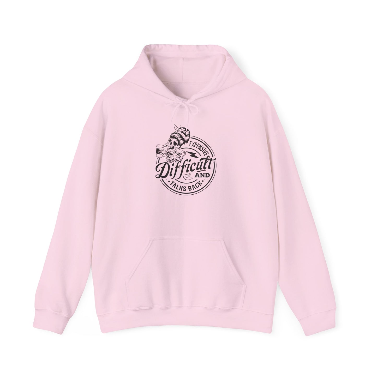 Expensive, Difficult, and Talks Back Hoodie – Funny Sarcastic Gift for Women Who Know They’re Worth It