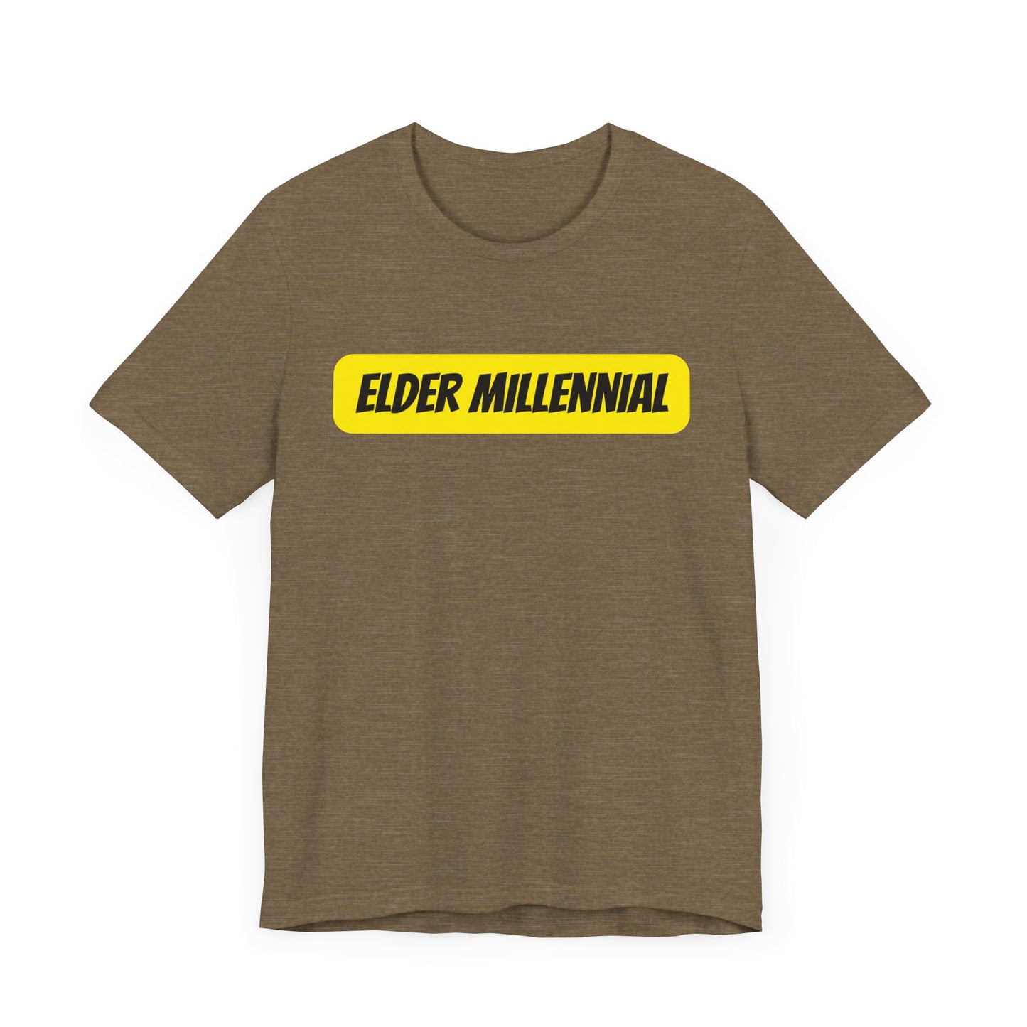 Elder Millennial T-Shirt – Funny Sarcastic Graphic Tee for Gen Y Adults