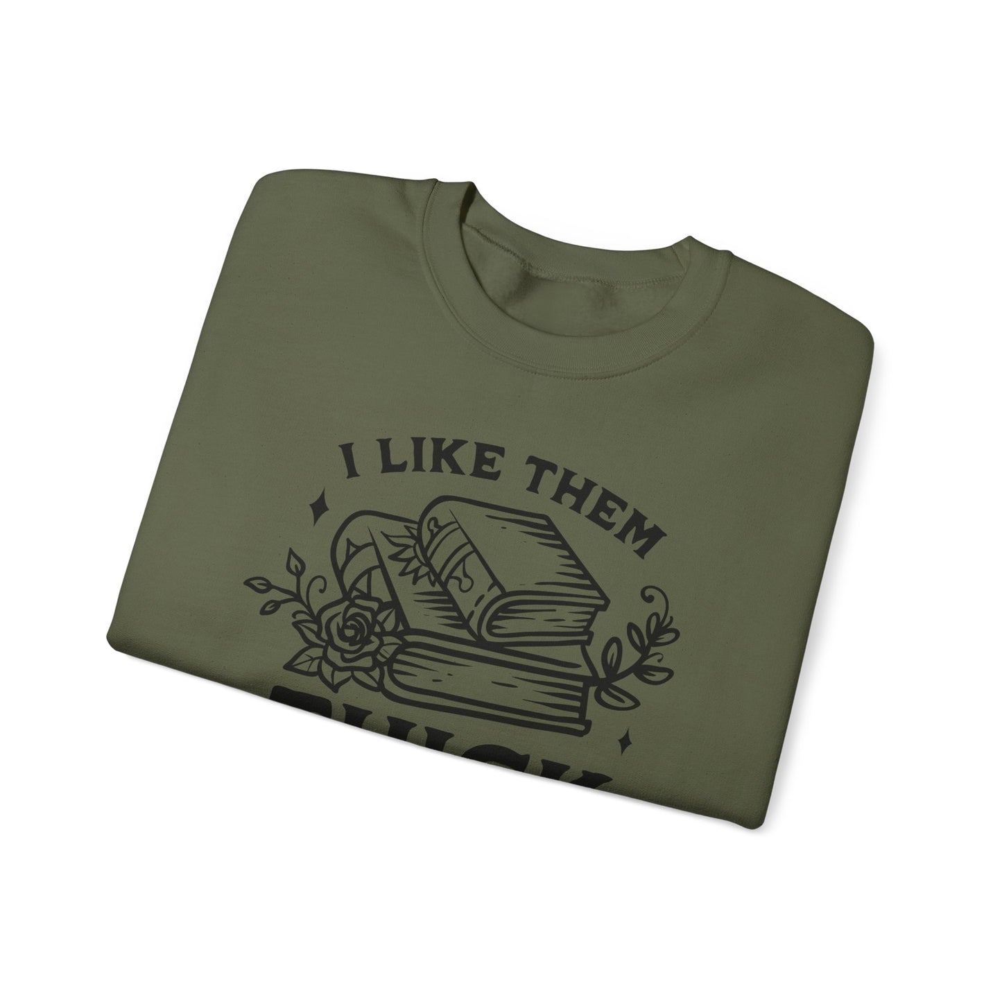 I Like Them Thick and Spicy Crewneck – Funny Reading Pullover for Bookworms