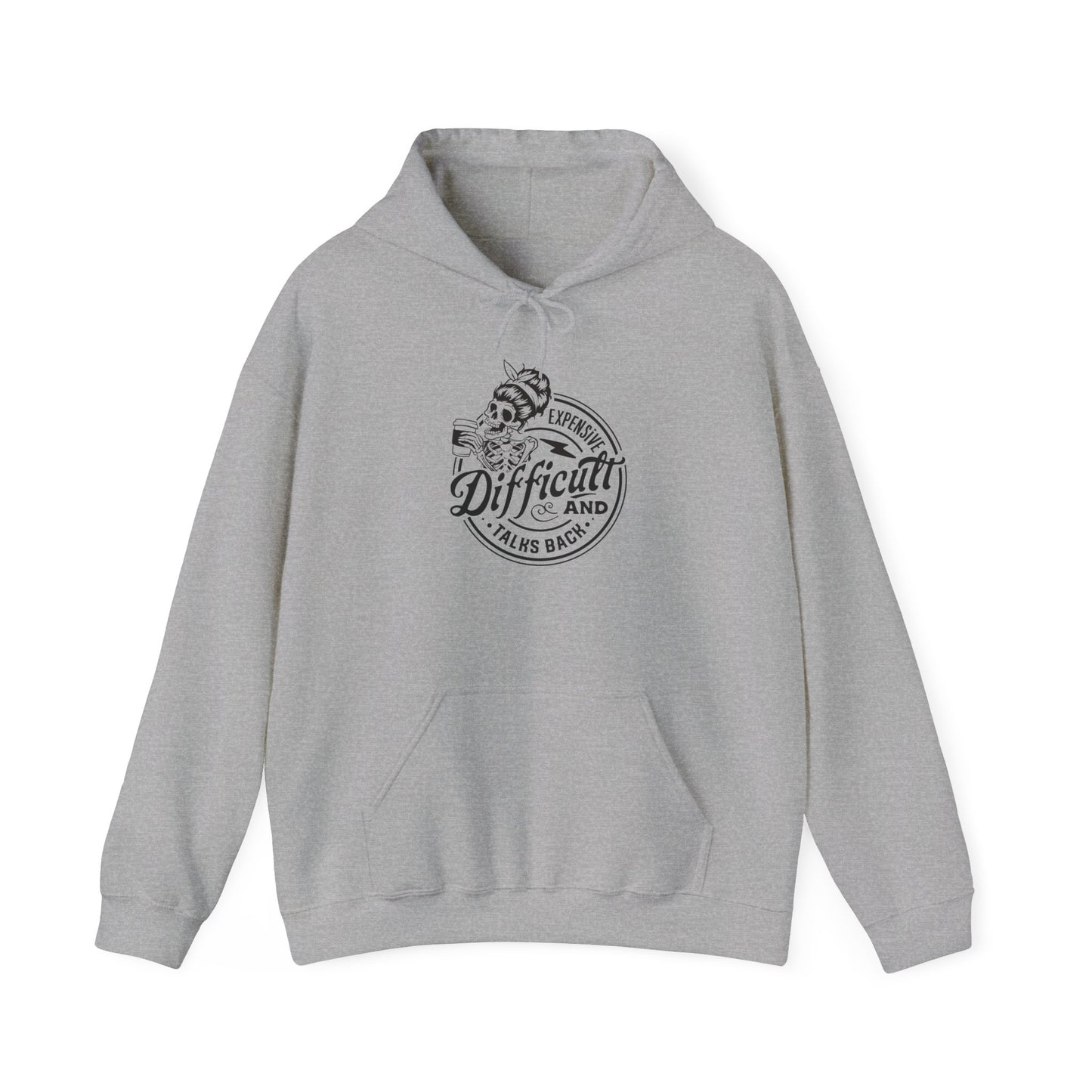 Expensive, Difficult, and Talks Back Hoodie – Funny Sarcastic Gift for Women Who Know They’re Worth It