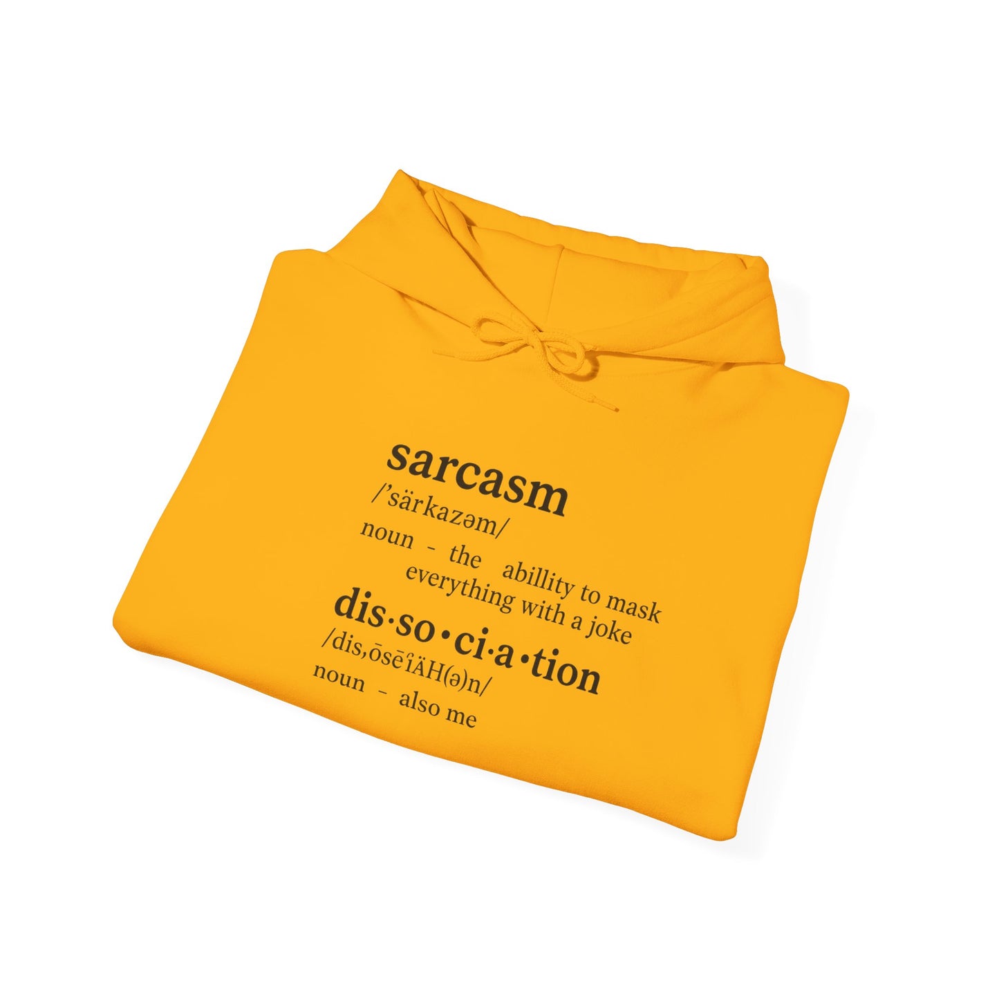 Sarcasm is My First Language Hoodie – Funny Unisex Sweatshirt for Burnt-Out Brains