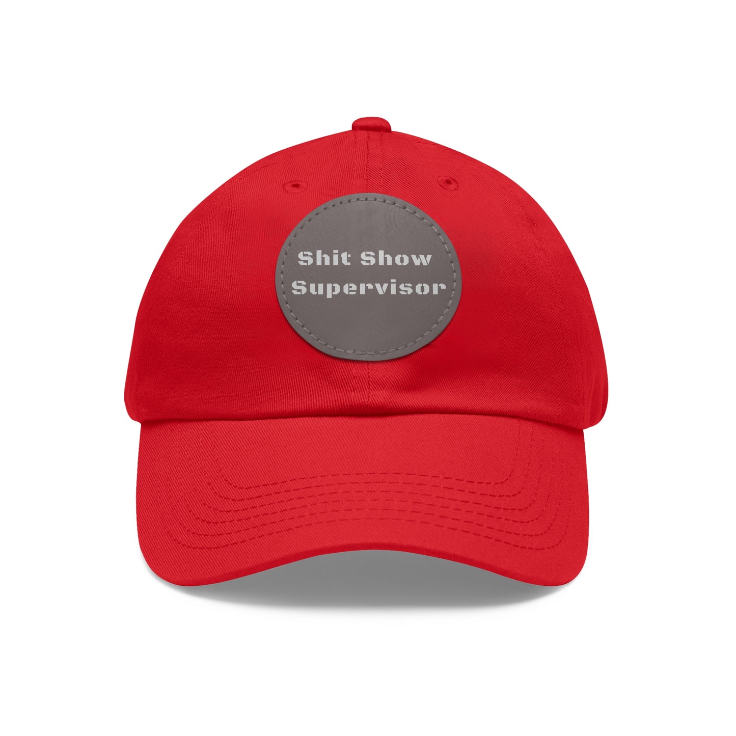 Shit Show Supervisor Hat – Funny Leather Patch Dad Hat for Moms, Dads & Chaos Coordinators