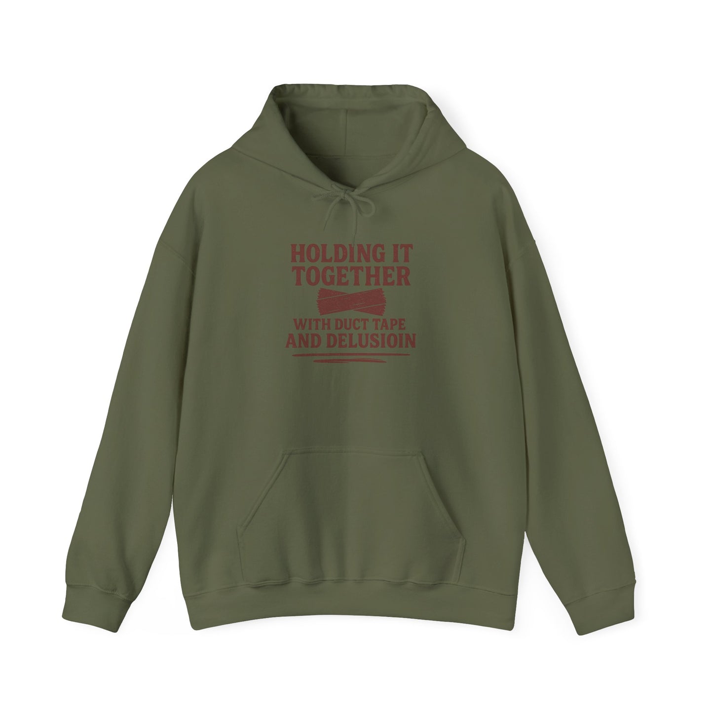 Holding It Together With Duct Tape and Delusion Hoodie – Funny Mental Health Graphic Sweatshirt
