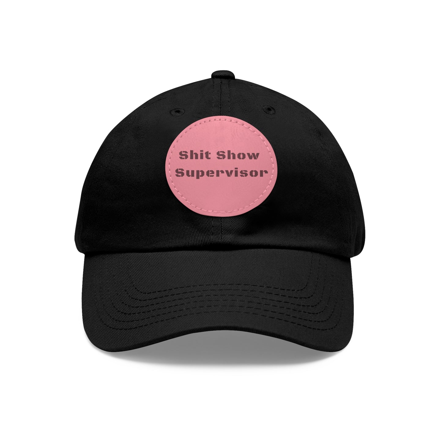 Shit Show Supervisor Hat – Funny Leather Patch Dad Hat for Moms, Dads & Chaos Coordinators