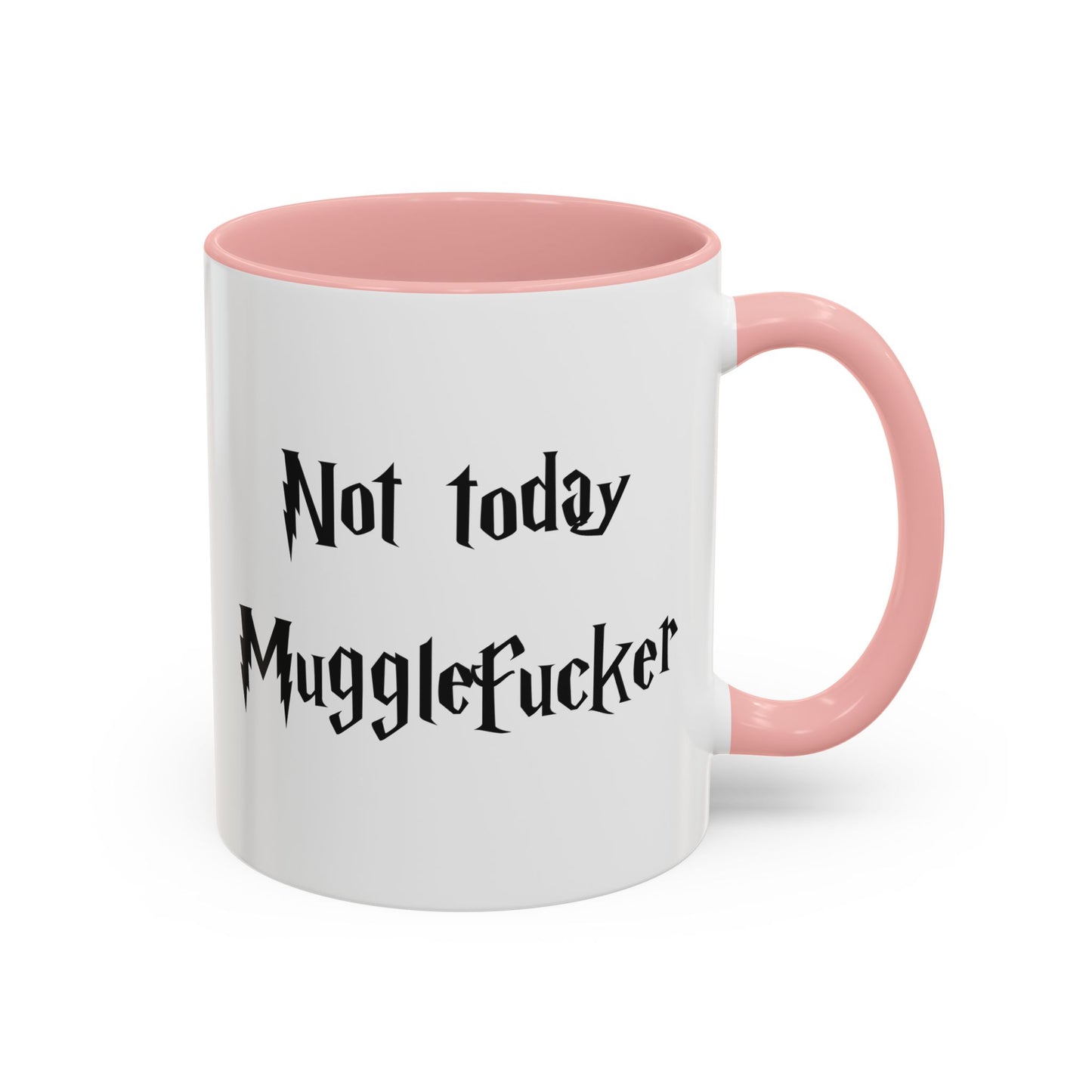 Not Today MuggleF*cker Mug – Funny Wizard-Inspired Fantasy Coffee Cup for Adults