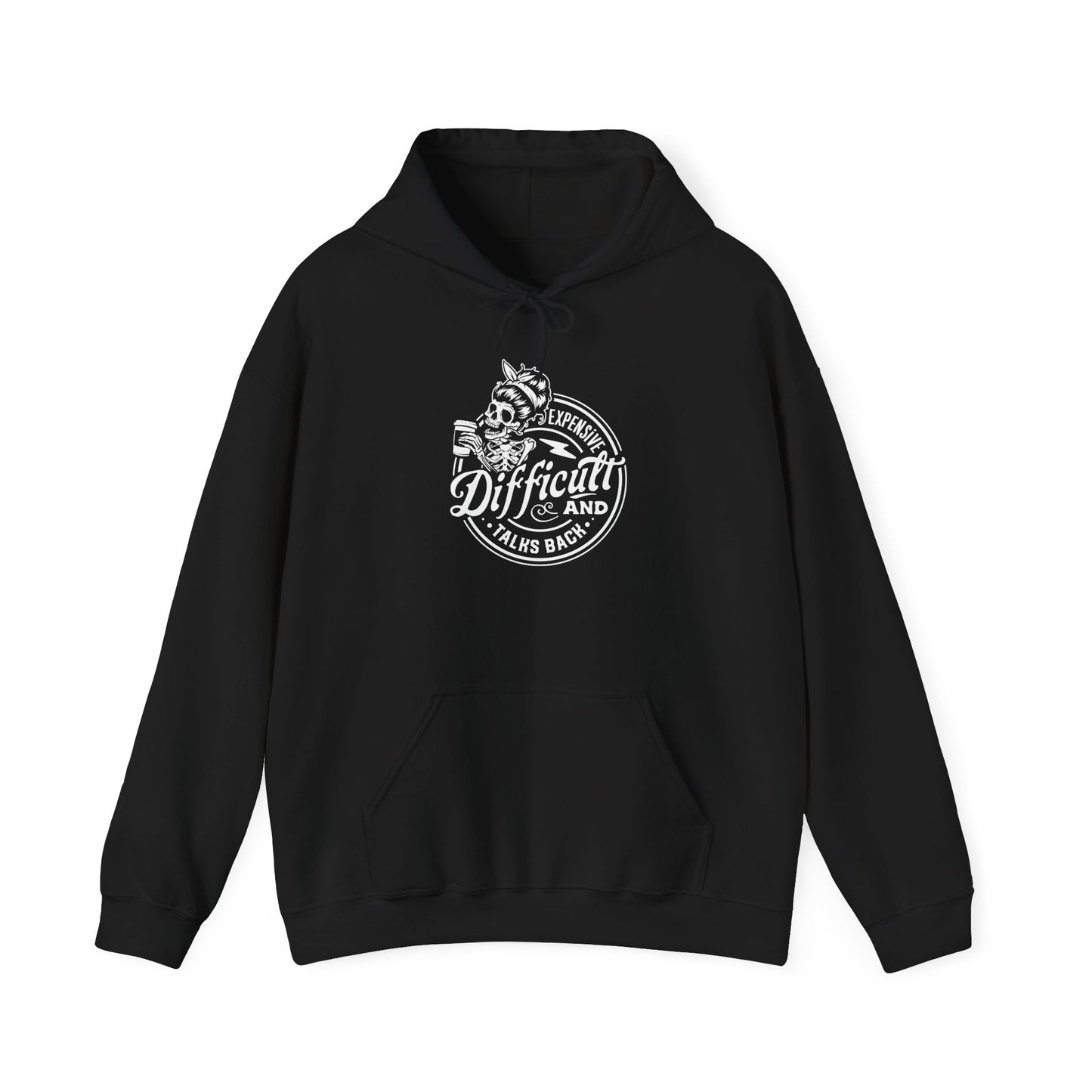 Expensive, Difficult, and Talks Back Hoodie – Funny Sarcastic Gift for Women Who Know They’re Worth It