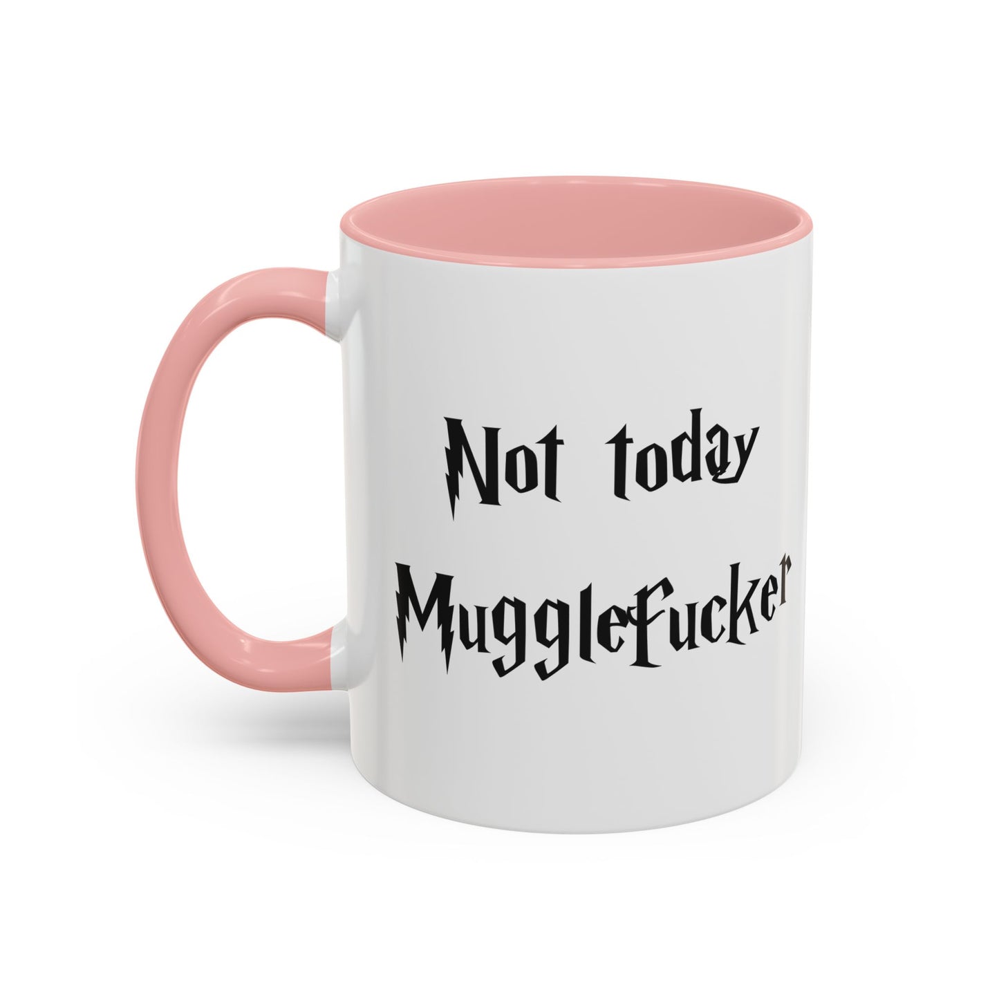 Not Today MuggleF*cker Mug – Funny Wizard-Inspired Fantasy Coffee Cup for Adults